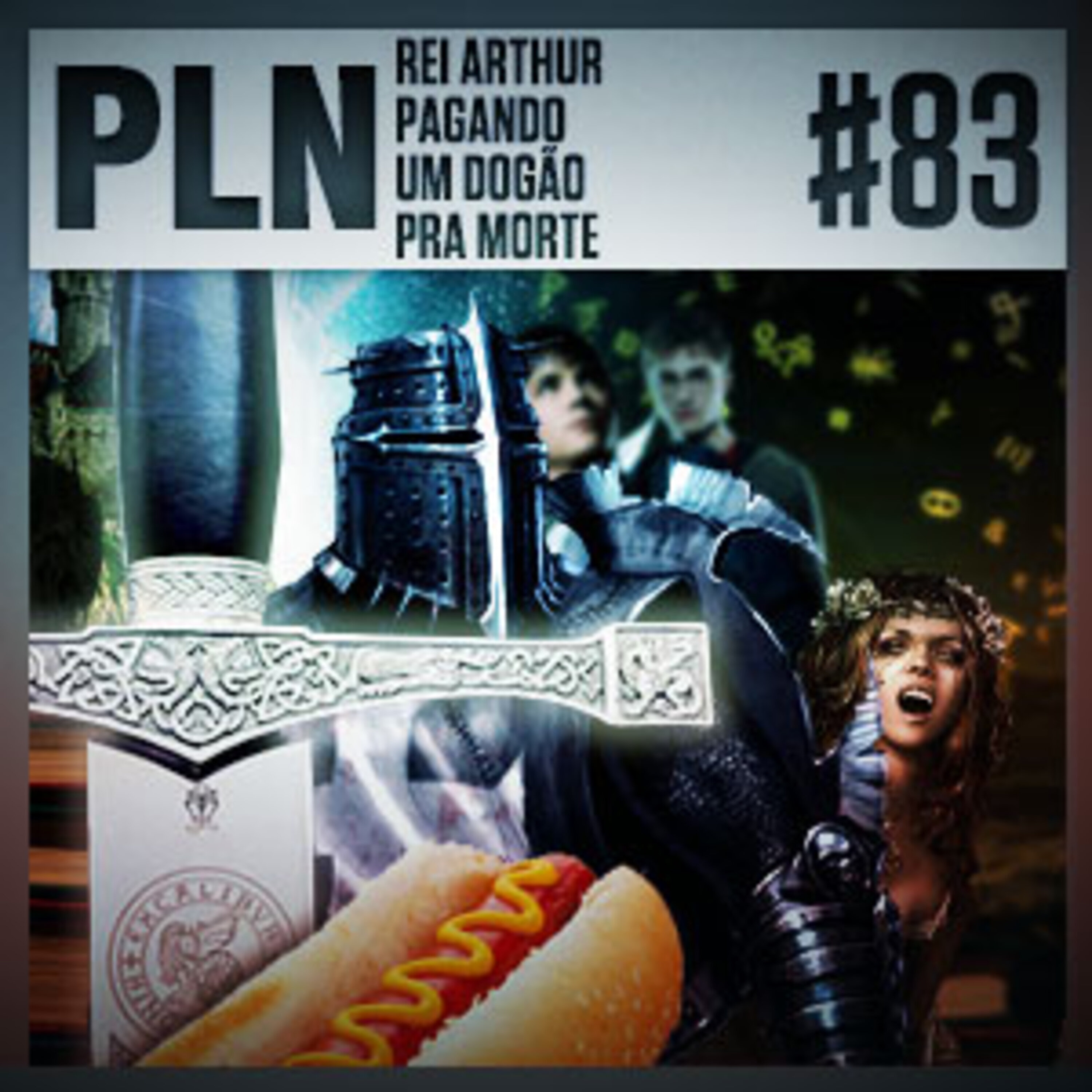 Pauta Livre News #83 – Rei Arthur Pagando um Dogão pra Morte episode artwork