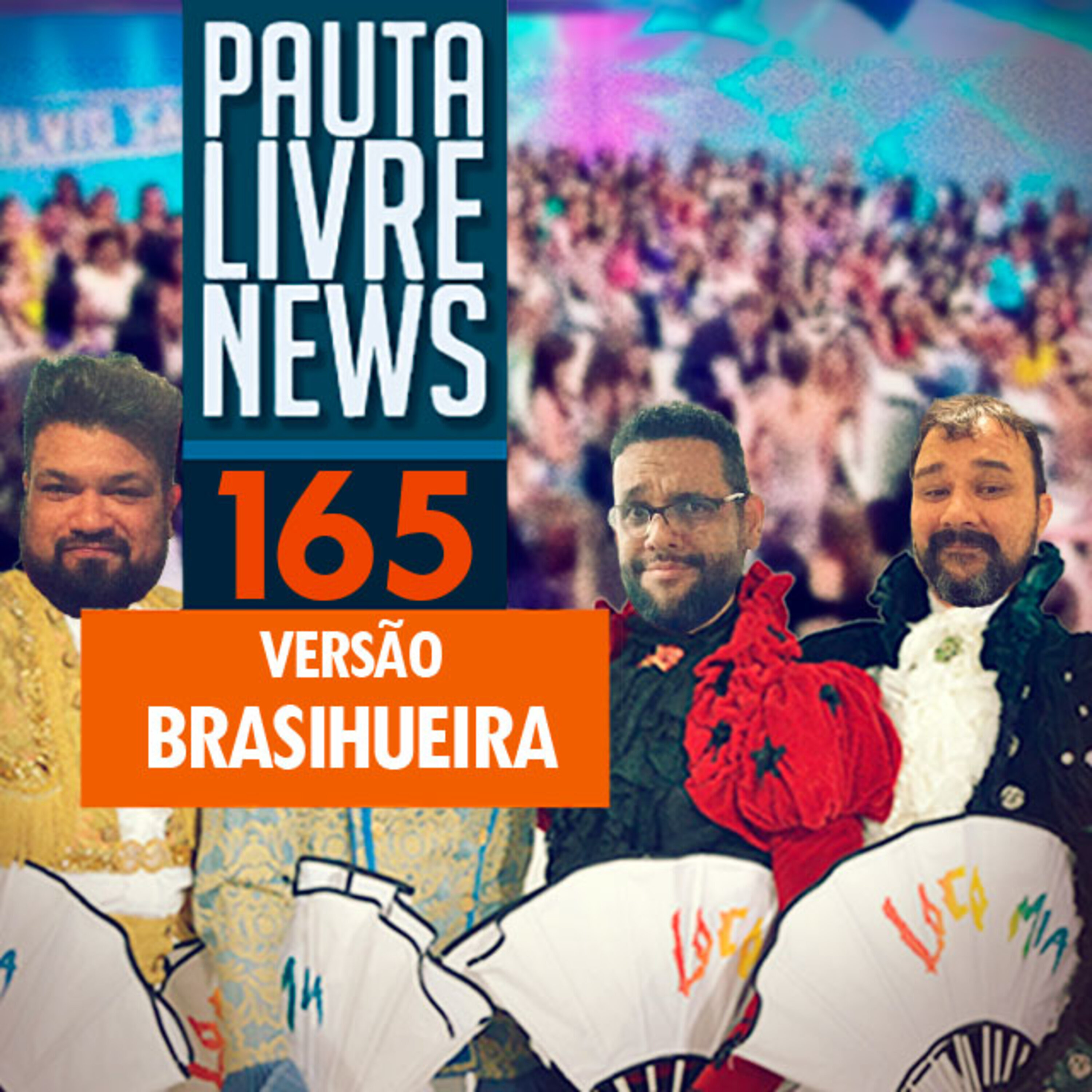 Pauta Livre News #165 - Versão Brasihueira