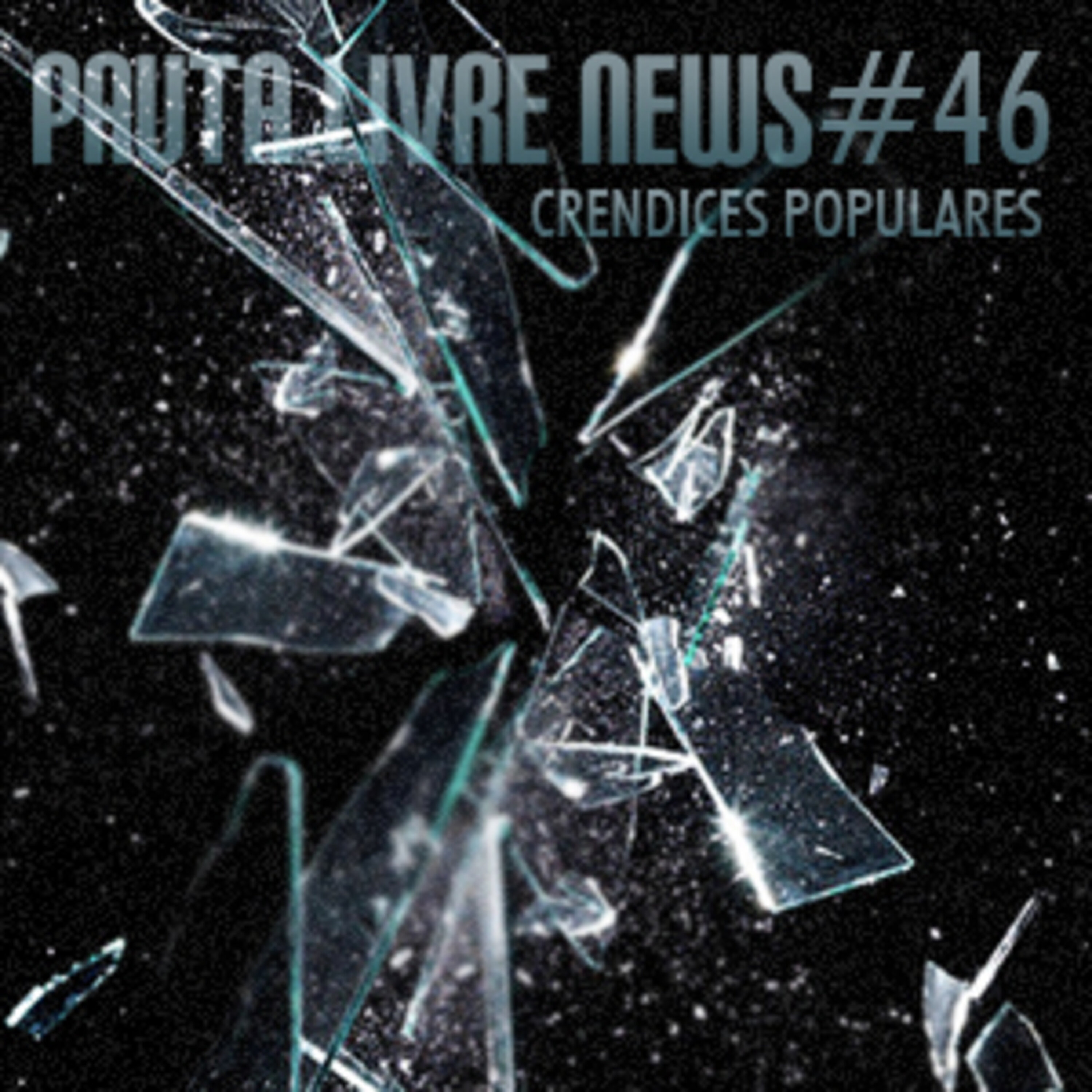 Pauta Livre News #46 – Crendices Populares episode artwork