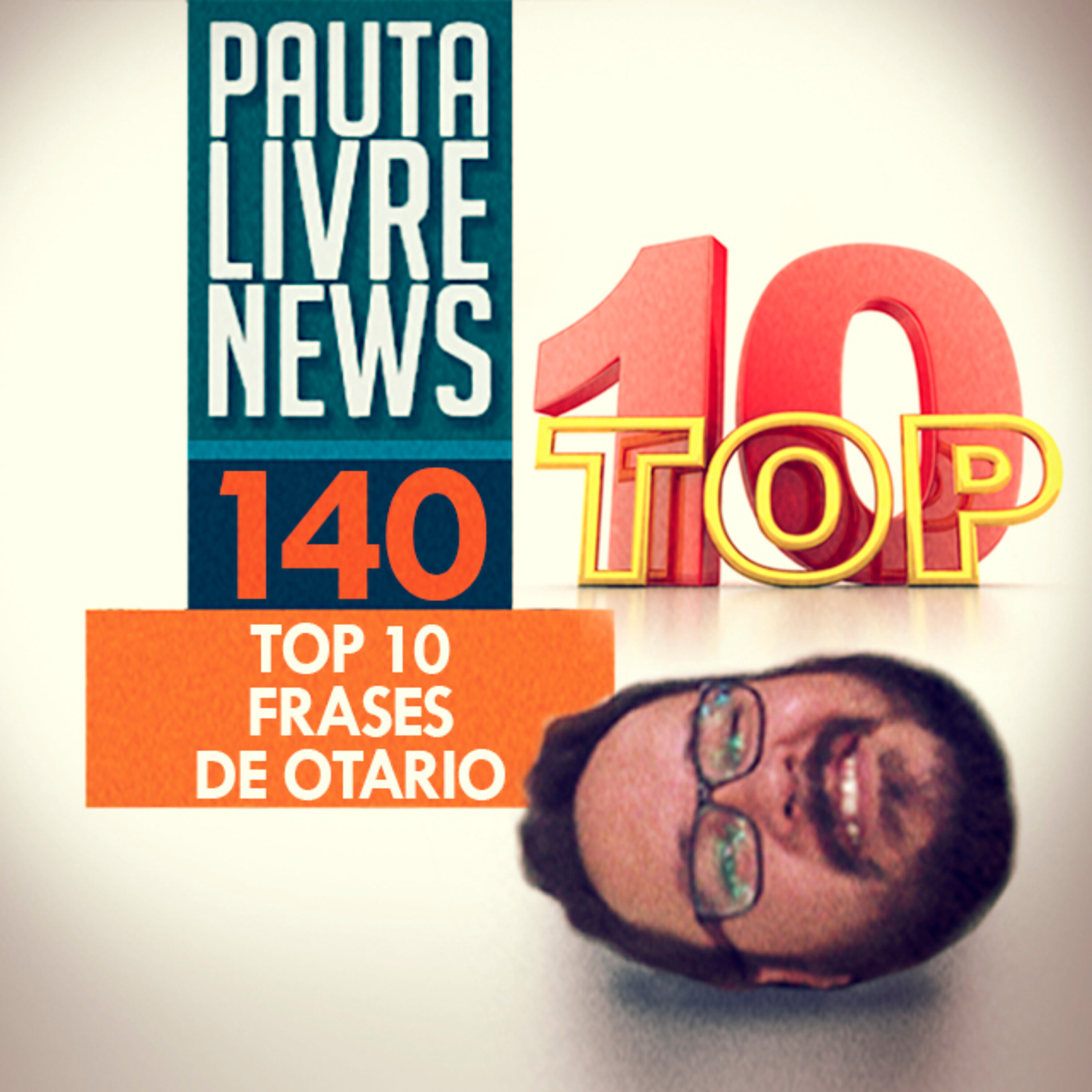 Pauta Livre News #140 - Top 10: Frases de Otário episode artwork