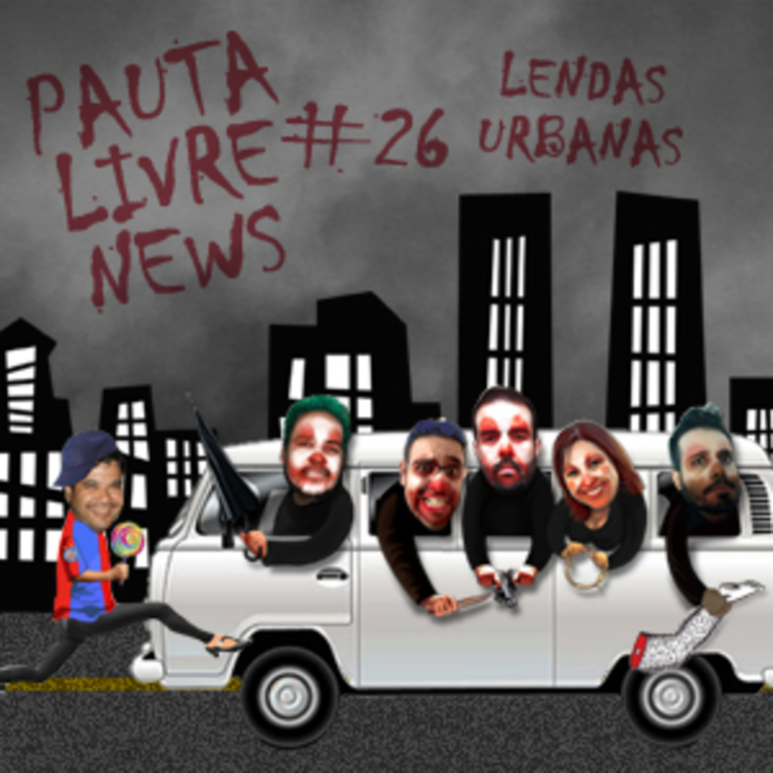 Pauta Livre News #26 – Lendas Urbanas episode artwork