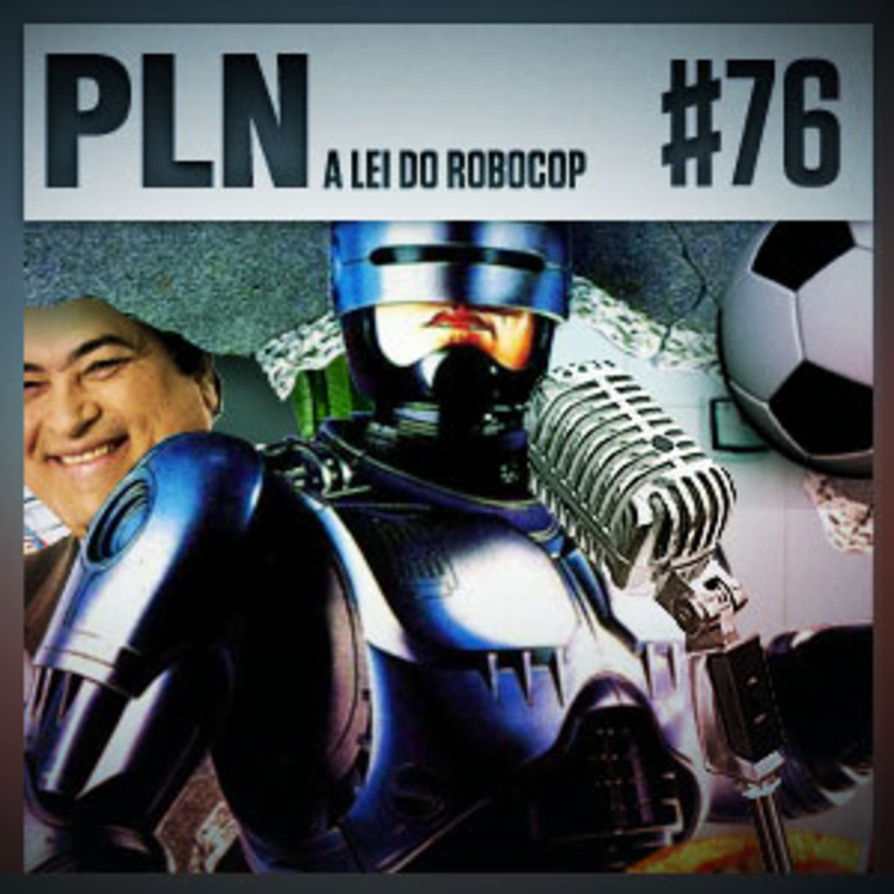 Pauta Livre News #76 – A Lei de Robocop episode artwork