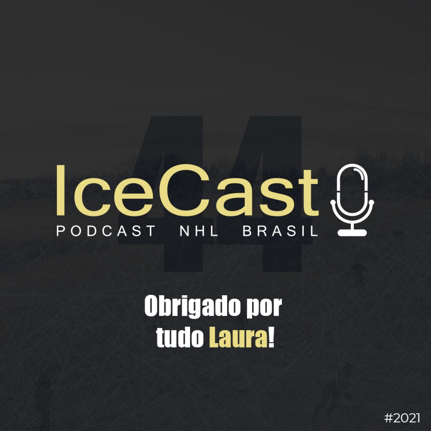 IceCast#44 - Obrigado por tudo Laura! episode artwork