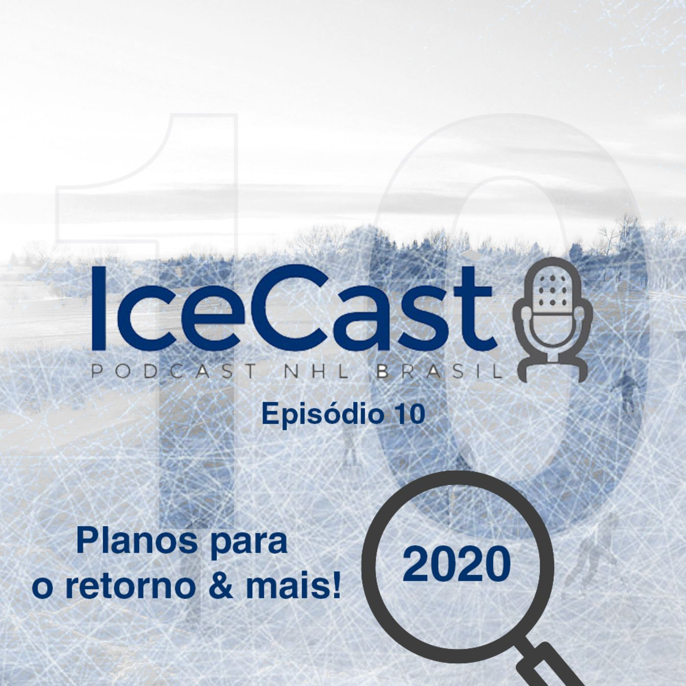 IceCast #10 – Temporada 2019/2020 – Os planos para o retorno & mais! episode artwork