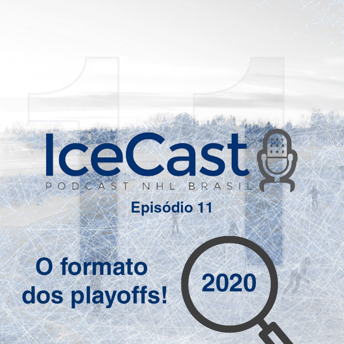 IceCast #11 – Temporada 2019/2020 -O formato dos playoffs & mais! episode artwork
