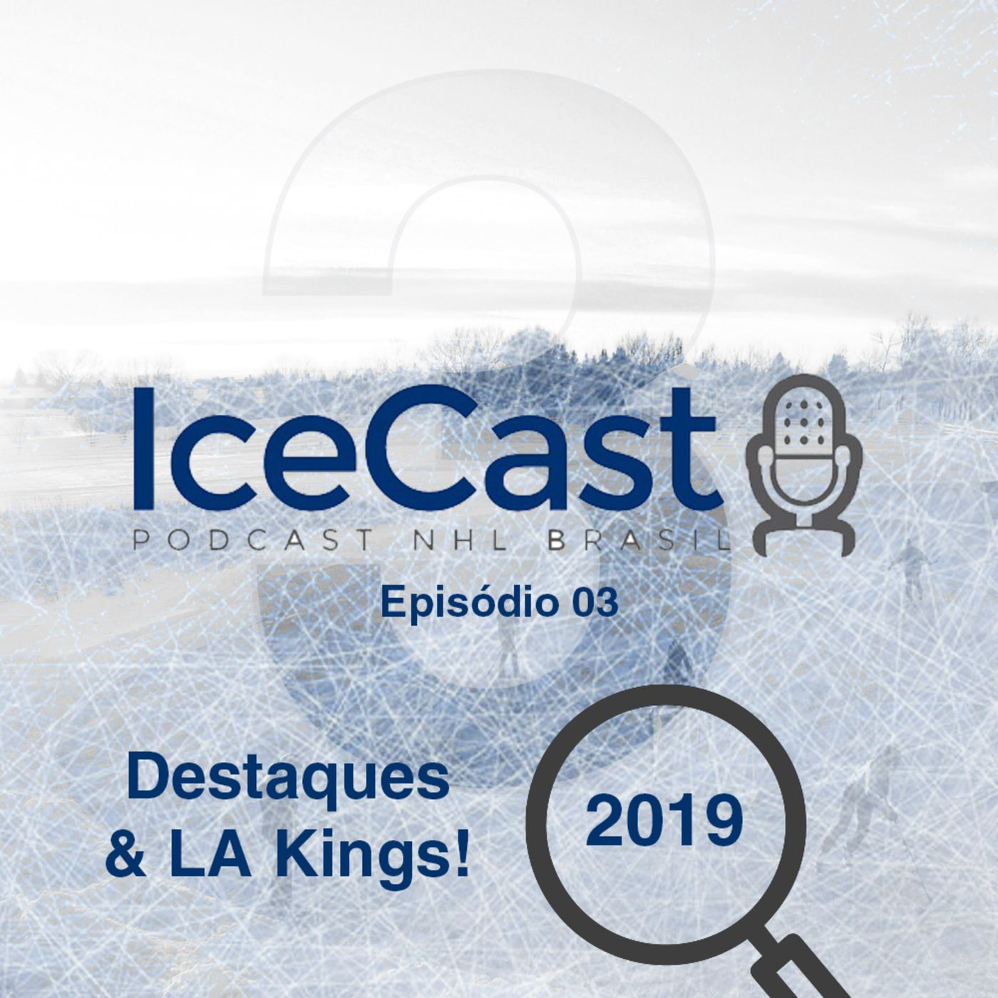 IceCast #3 – Temporada 19/20 – Destaques & LA Kings episode artwork