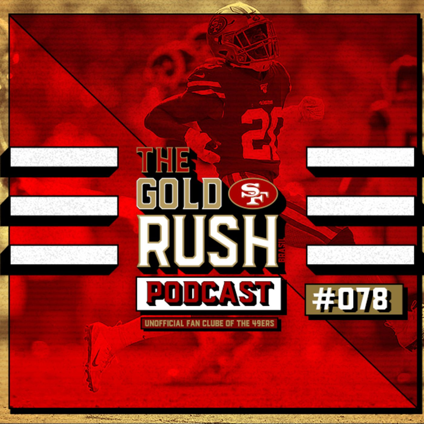 The Gold Rush Brasil Podcast 078 – Semana 6 49ers vs. Rams episode artwork