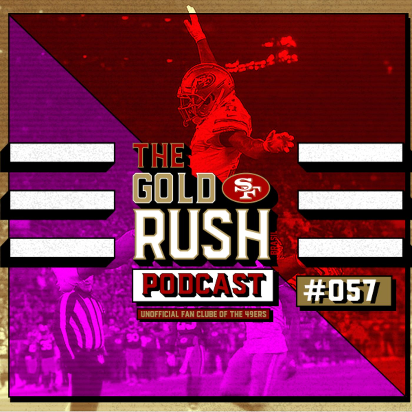 The Gold Rush Brasil Podcast 057 – Semana 6 49ers vs Packers episode artwork