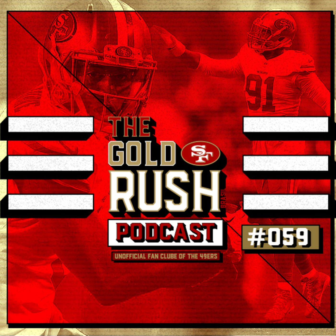 The Gold Rush Brasil Podcast 059 – Semana 8 49ers vs Cardinals
