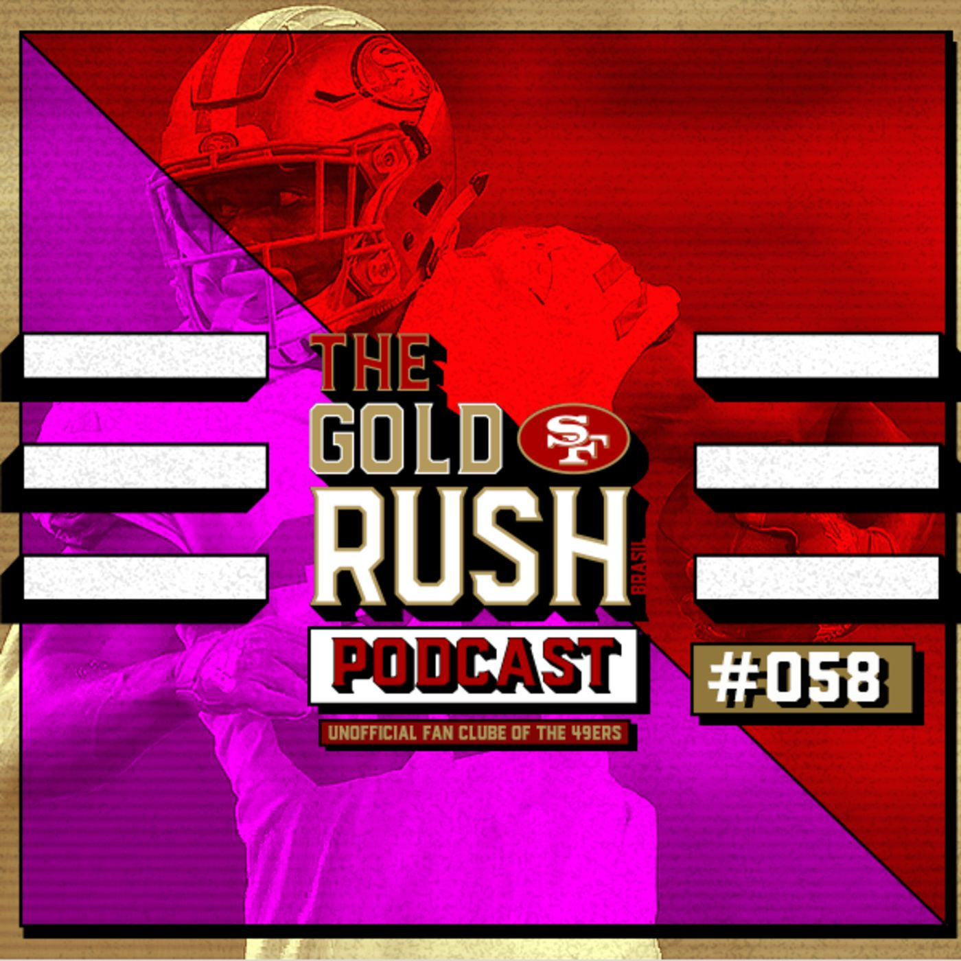 The Gold Rush Brasil Podcast 058 – Semana 7 Rams vs 49ers