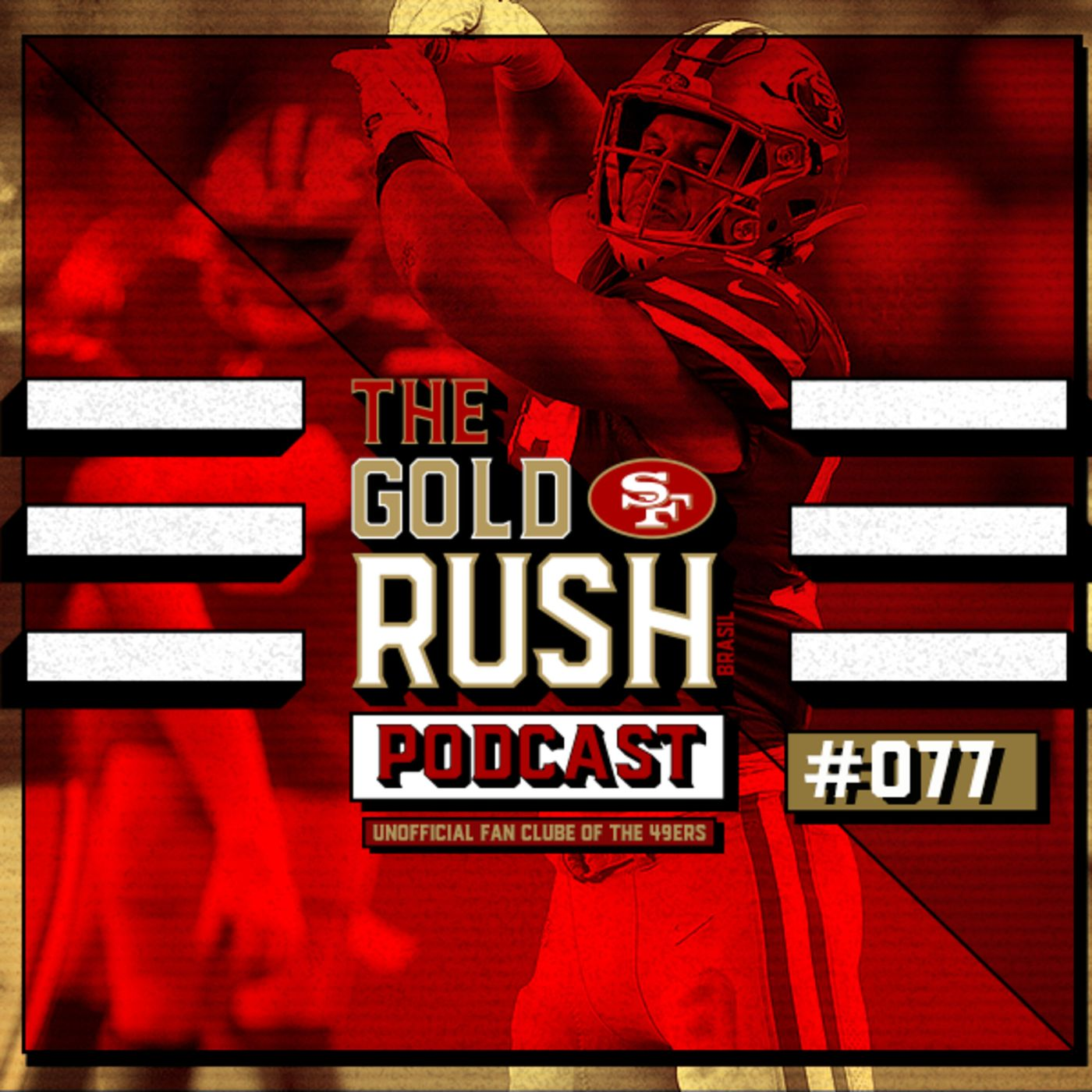 The Gold Rush Brasil Podcast 077 – Semana 5 Browns vs. 49ers