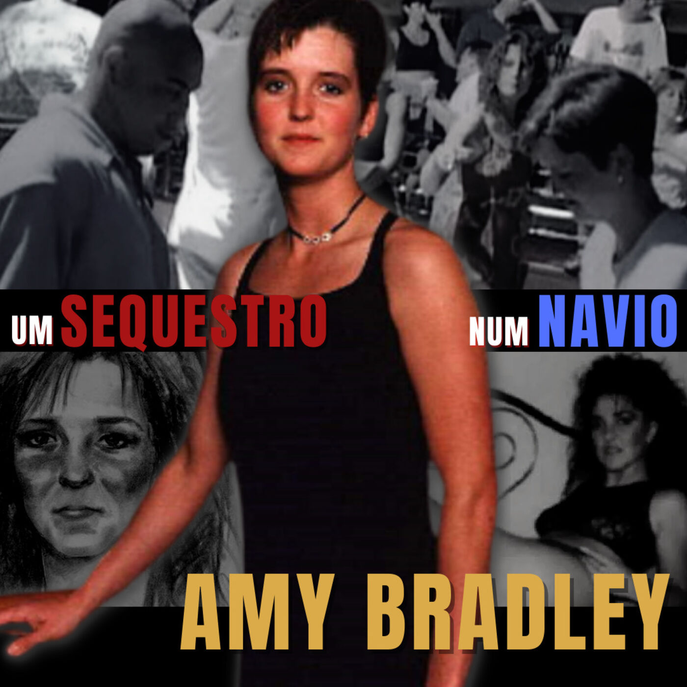 Um SEQUESTRO em um NAVIO | Caso Amy Bradley