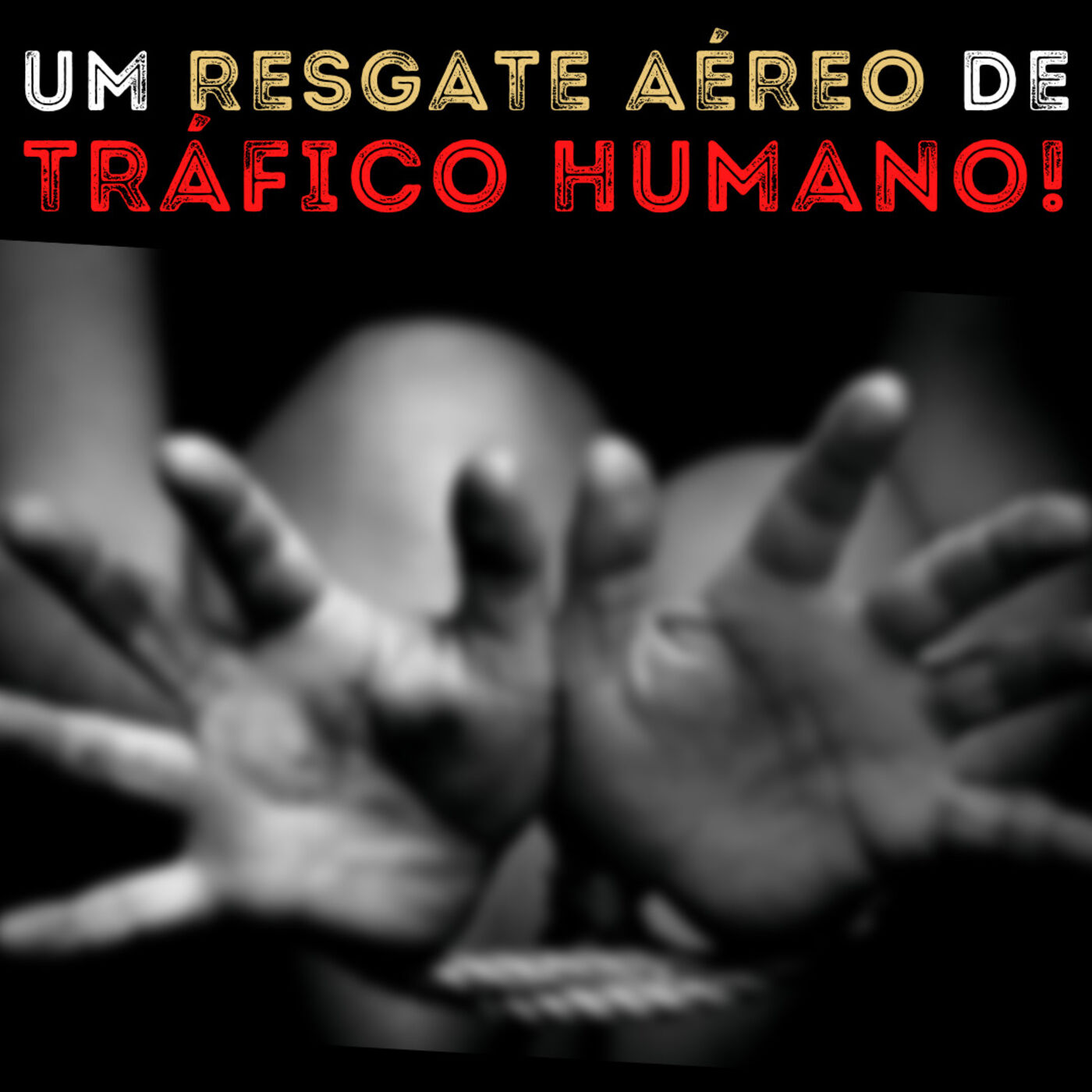 Um RESGATE Aéreo de Tráfico HUMANO