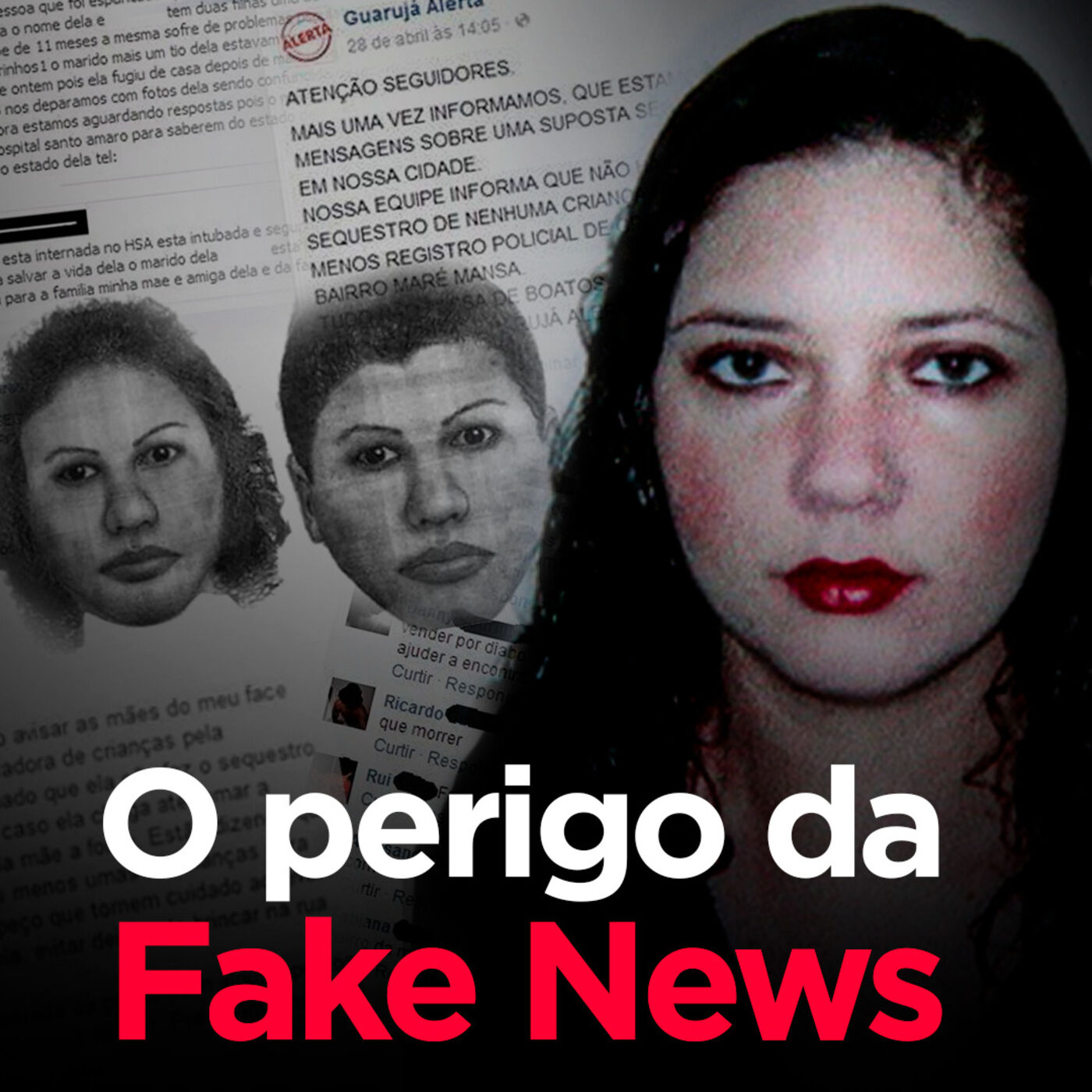 O perigo da Fake News | Caso Fabiane Maria de Jesus