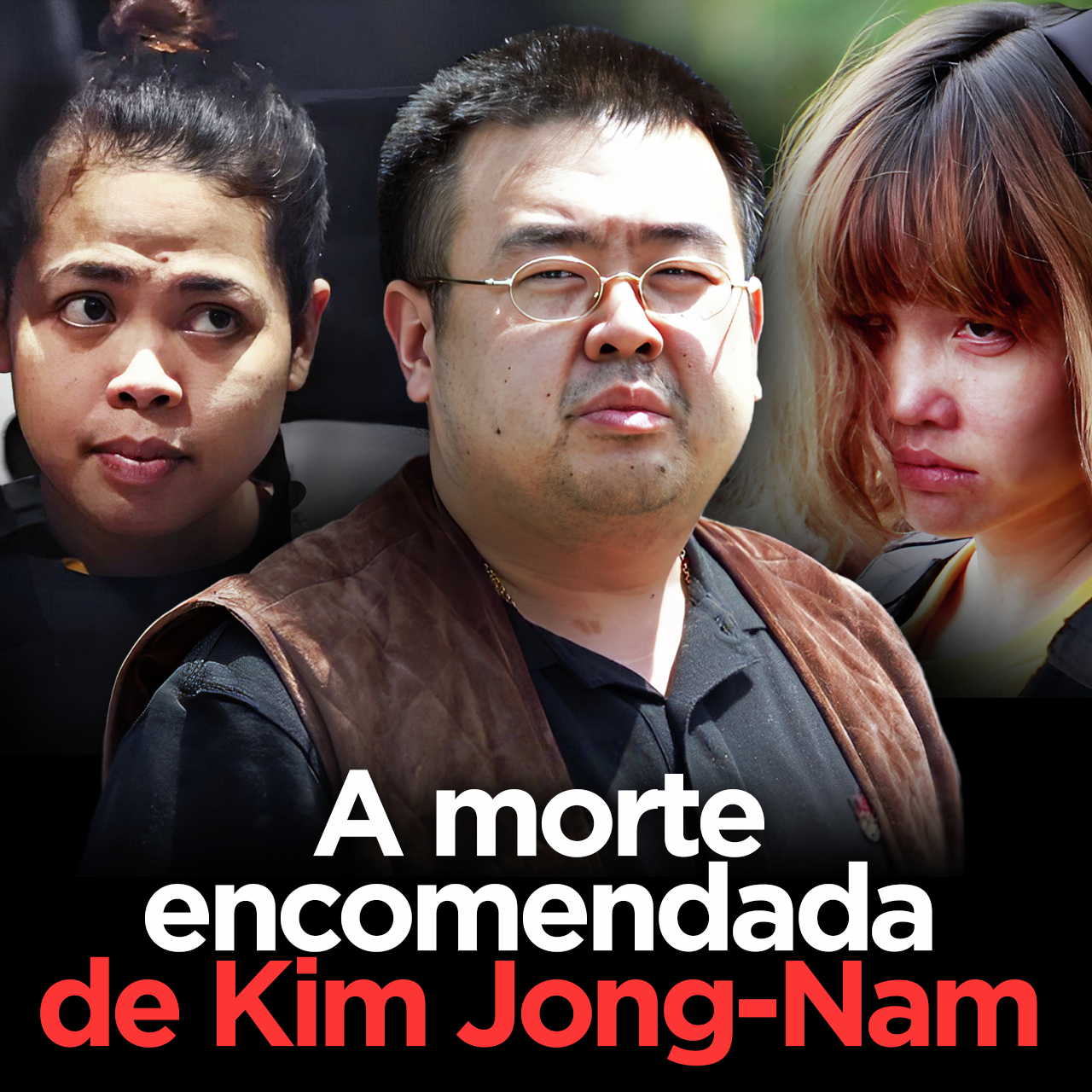 O Assassinato do Futuro Líder Supremo da Coréia do Norte | Kim Jong-Nam