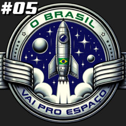 O Brasil Vai Pro Espaço #05 O Grande Assalto