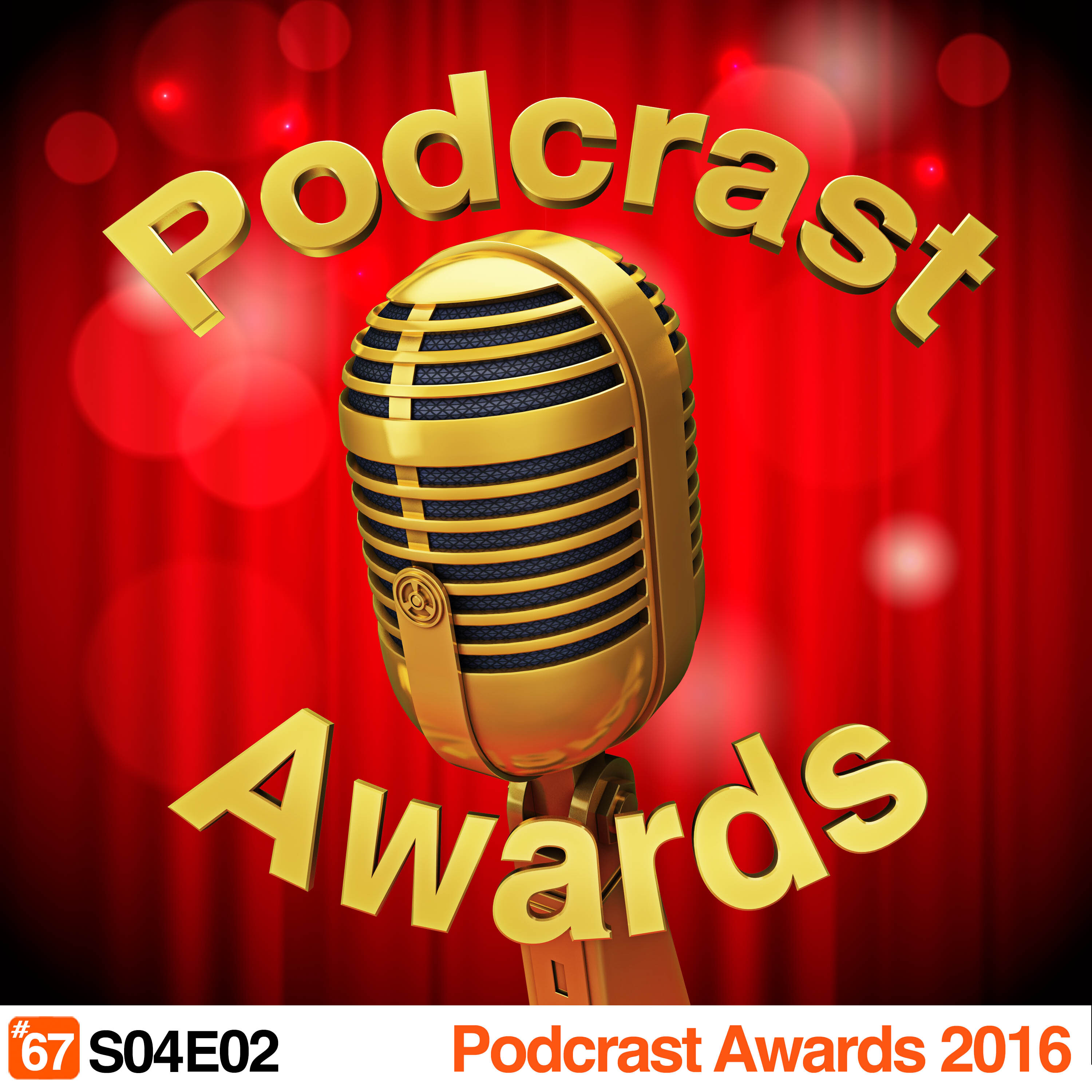 Podcrastinadores.S04E02 – Podcrast Awards 2016
