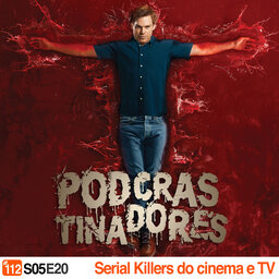 Podcrastinadores.S05E20 – Serial Killers do cinema e da TV