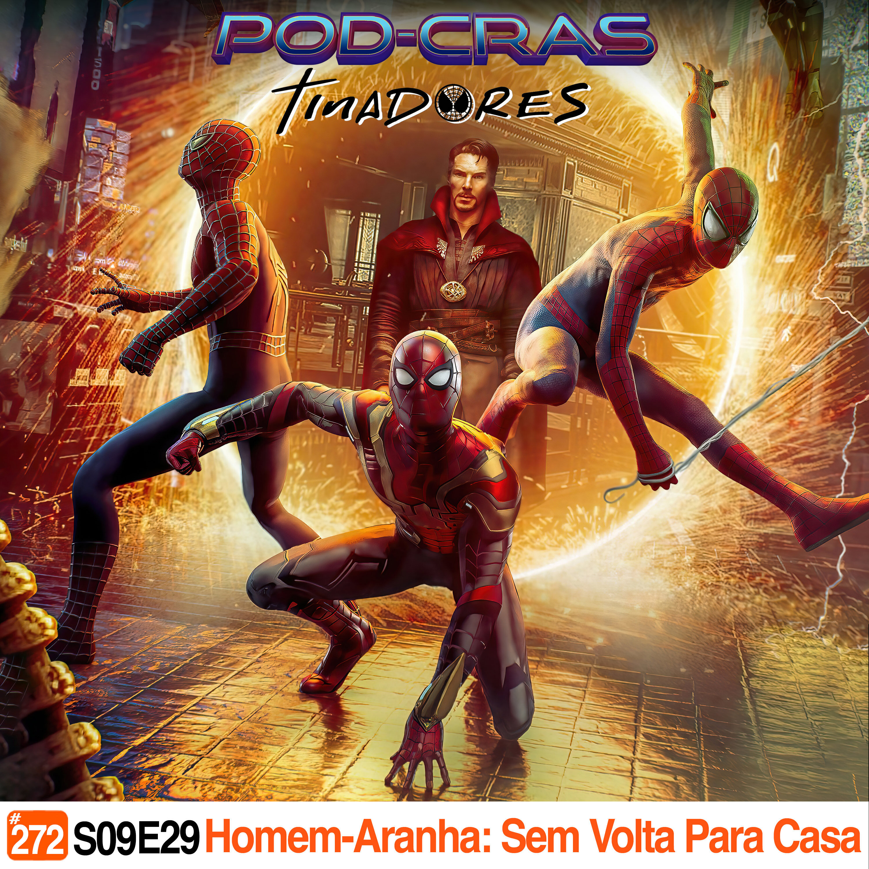 Podcrastinadores.S09E29 - HomemAranha: Sem Volta Para Casa