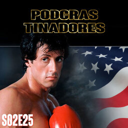 Podcrastinadores.S02E25 – A Saga Rocky Balboa