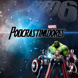 Podcrastinadores S01E06 – Universo Marvel