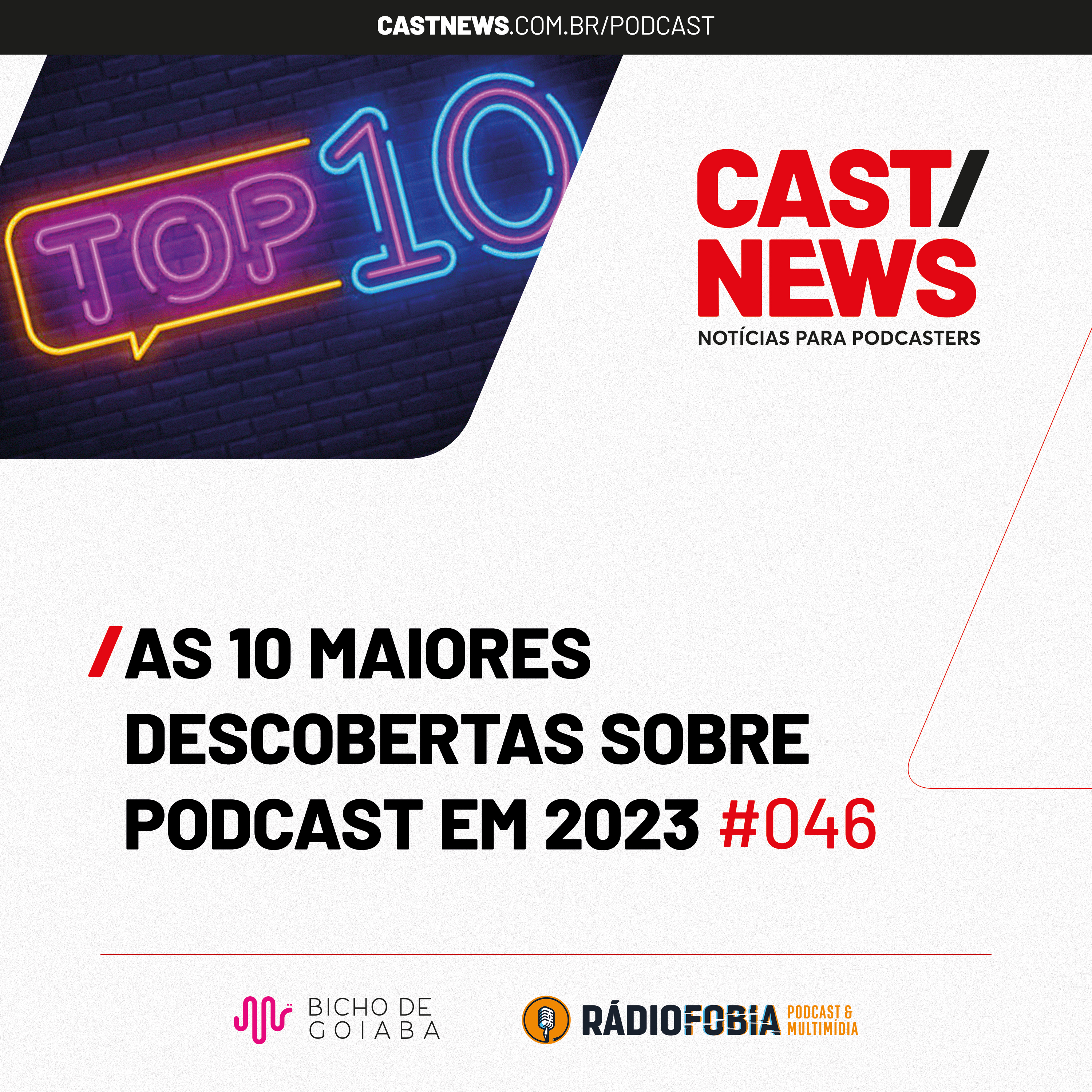 CASTNEWS #046 - As 10 maiores descobertas sobre podcast em 2023