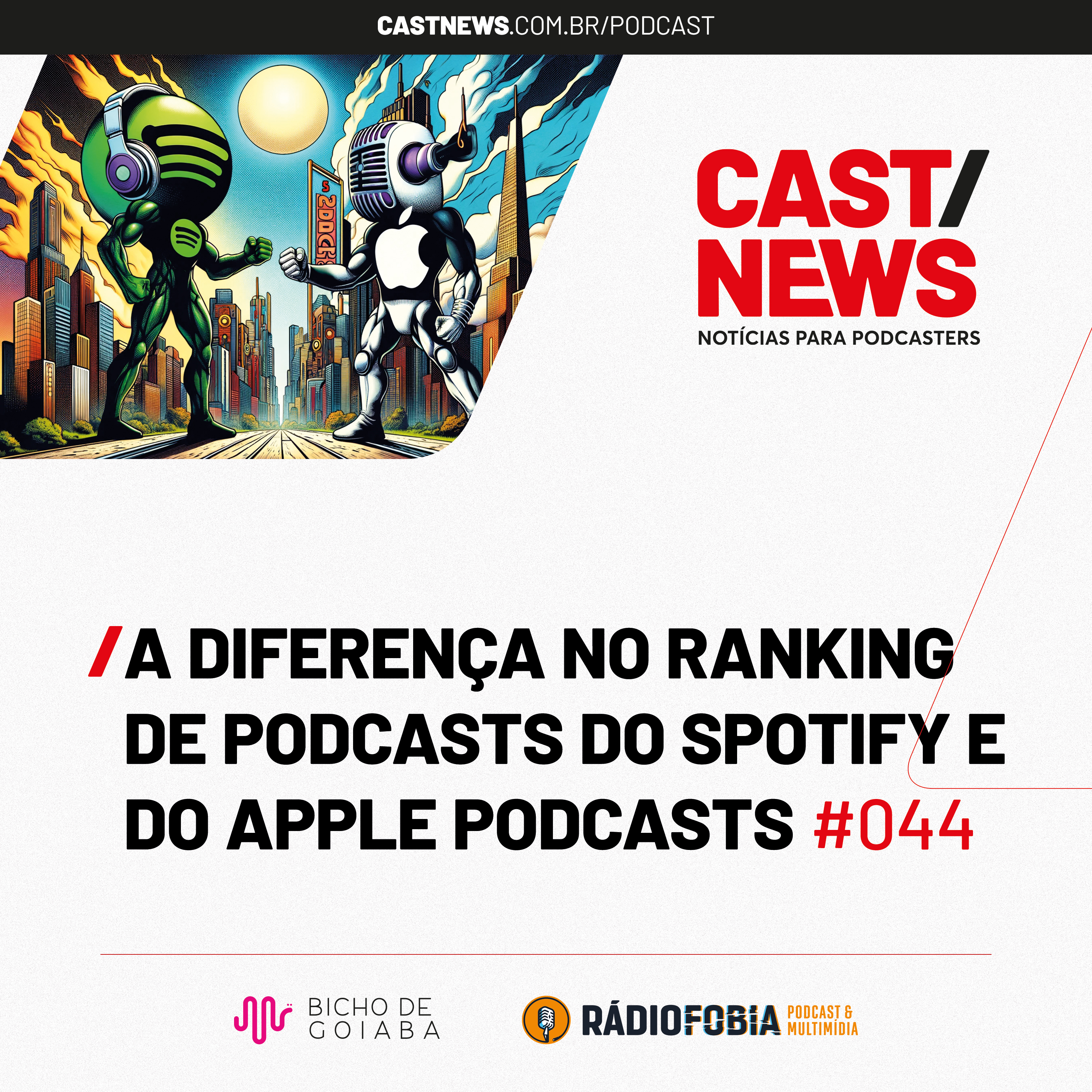 CASTNEWS #044 - A diferença no ranking de podcasts do Spotify e do Apple Podcasts