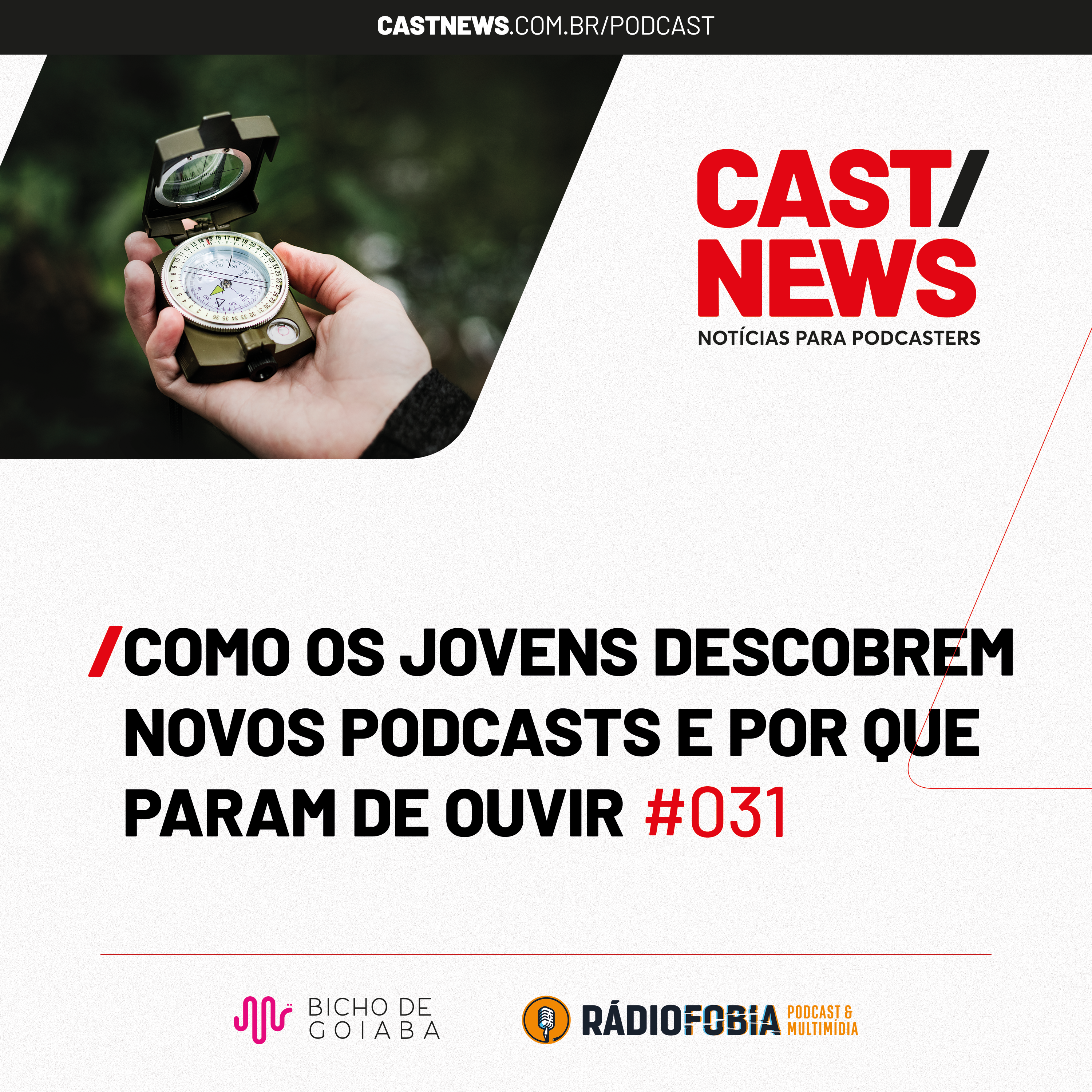 CASTNEWS #031 – Como os jovens descobrem novos podcasts e por que param de ouvir