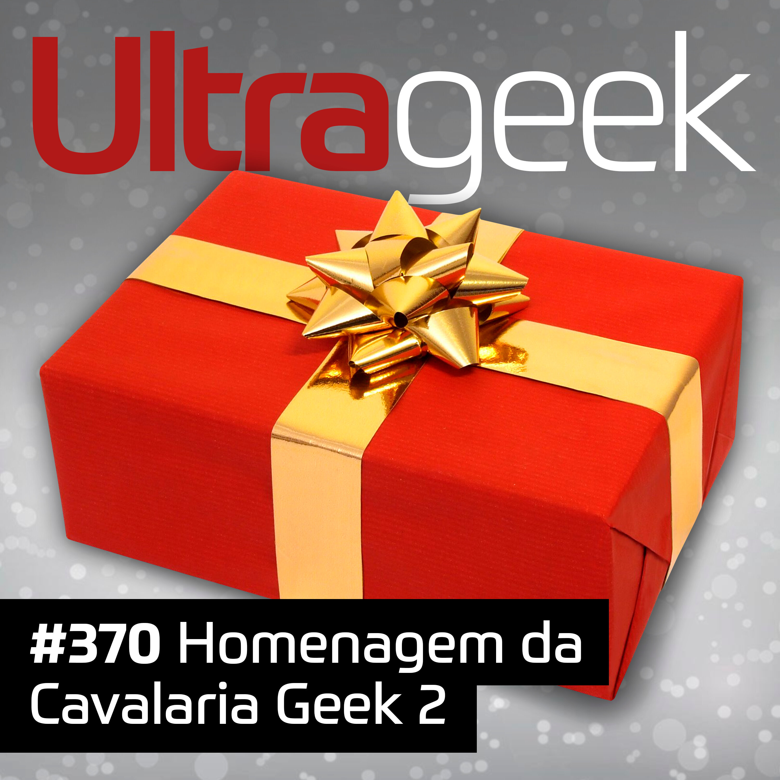 Ultrageek – Homenagem da Cavalaria Geek 2 episode artwork