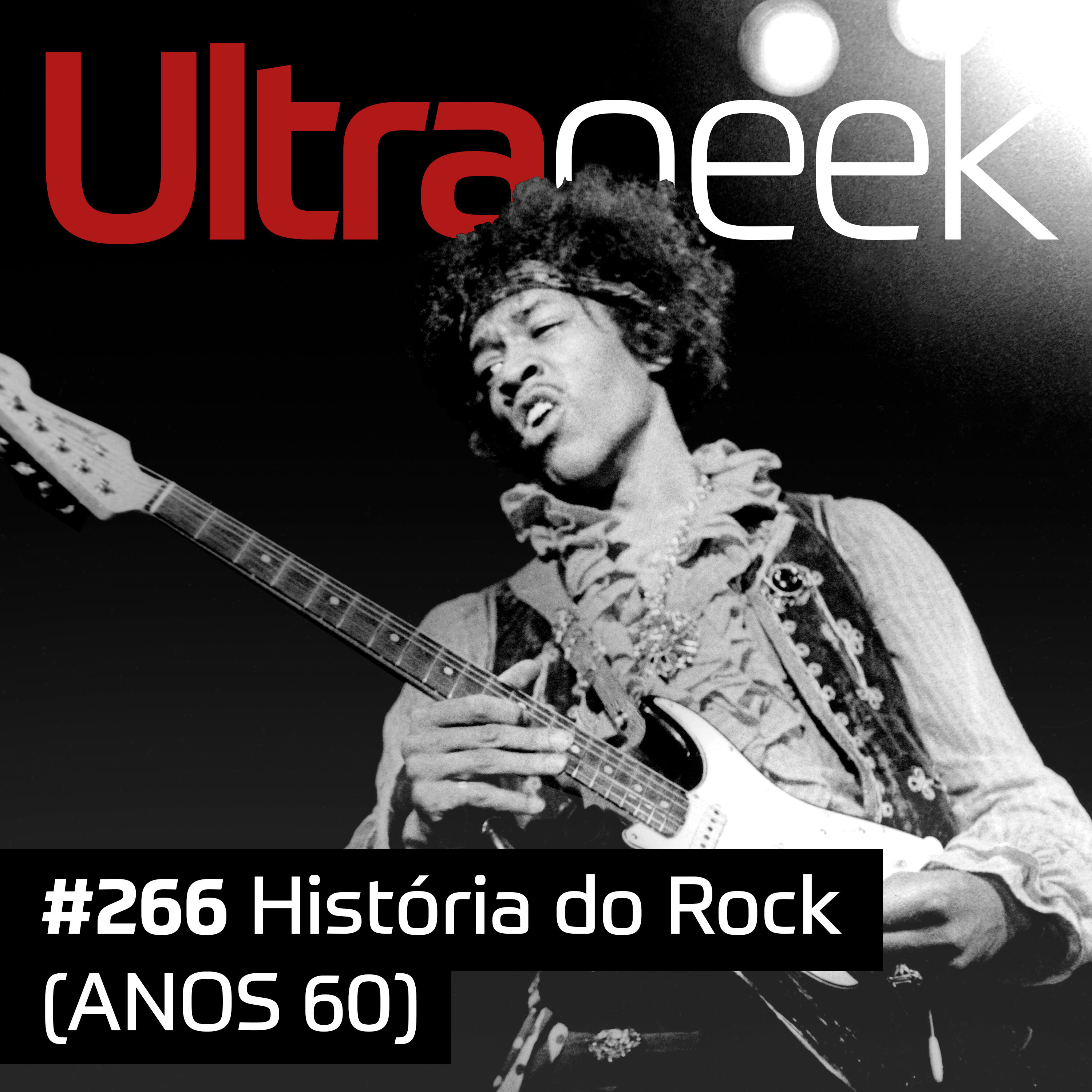 Ultrageek – História do Rock (ANOS 60) episode artwork