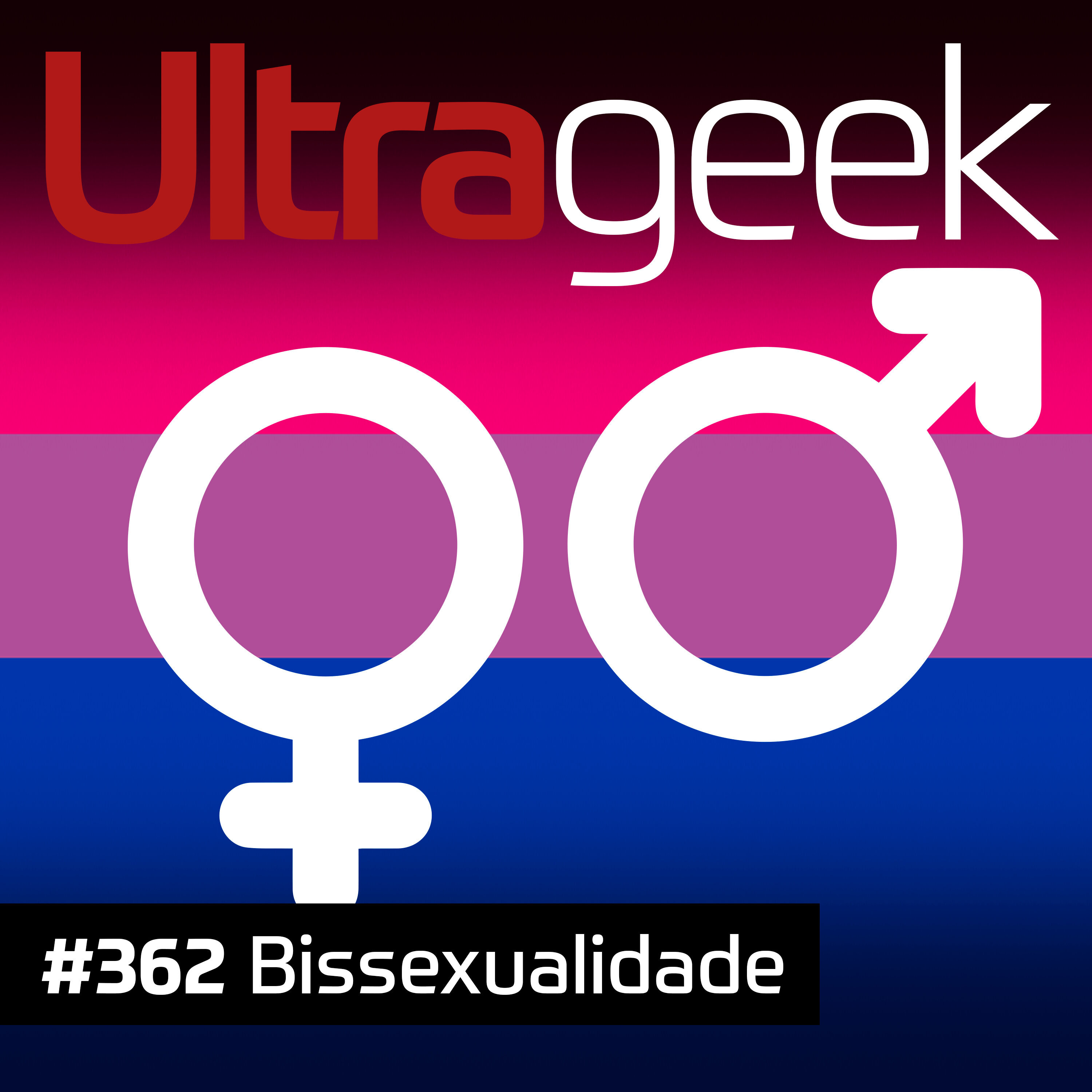 Ultrageek – Bissexualidade episode artwork