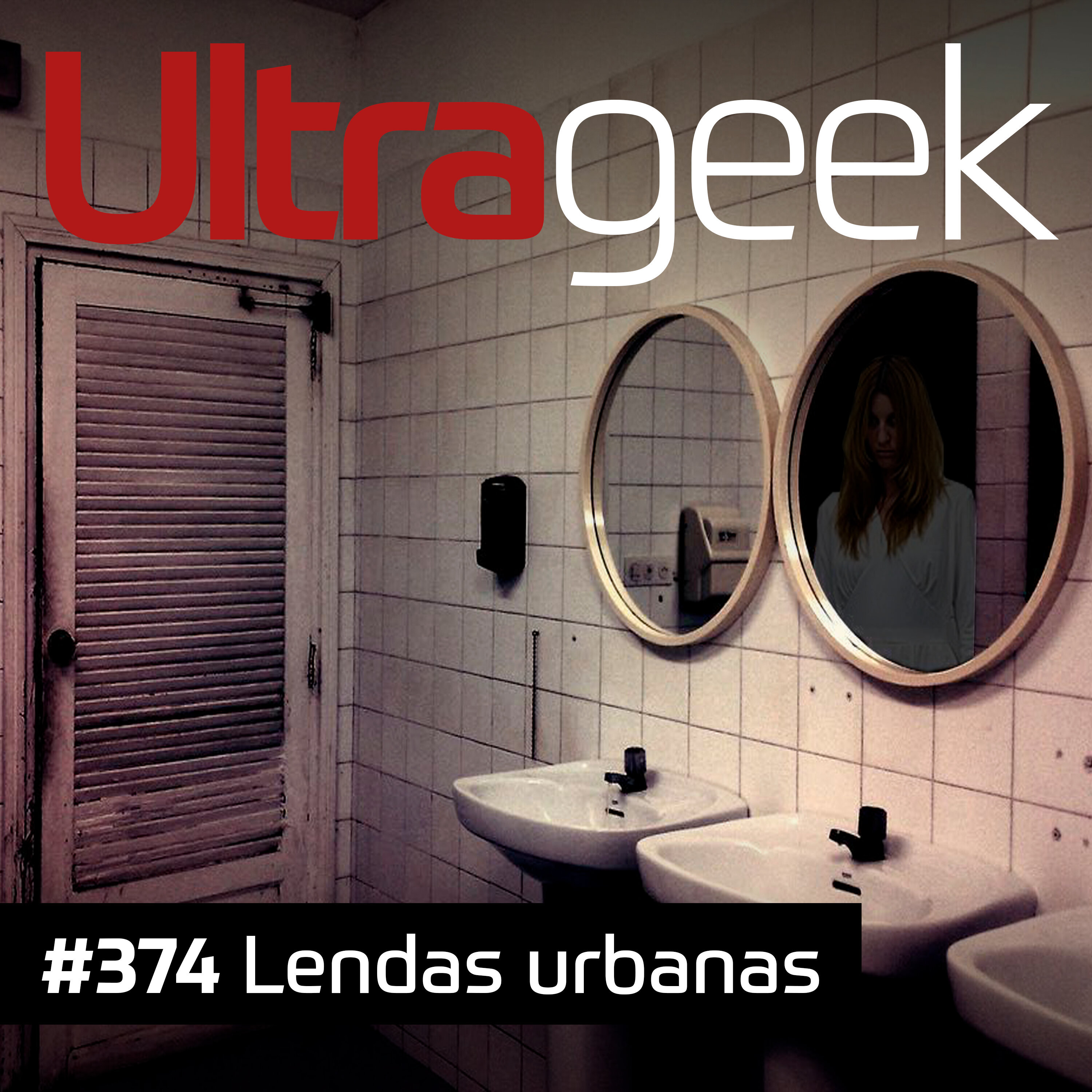 Ultrageek – Lendas urbanas episode artwork