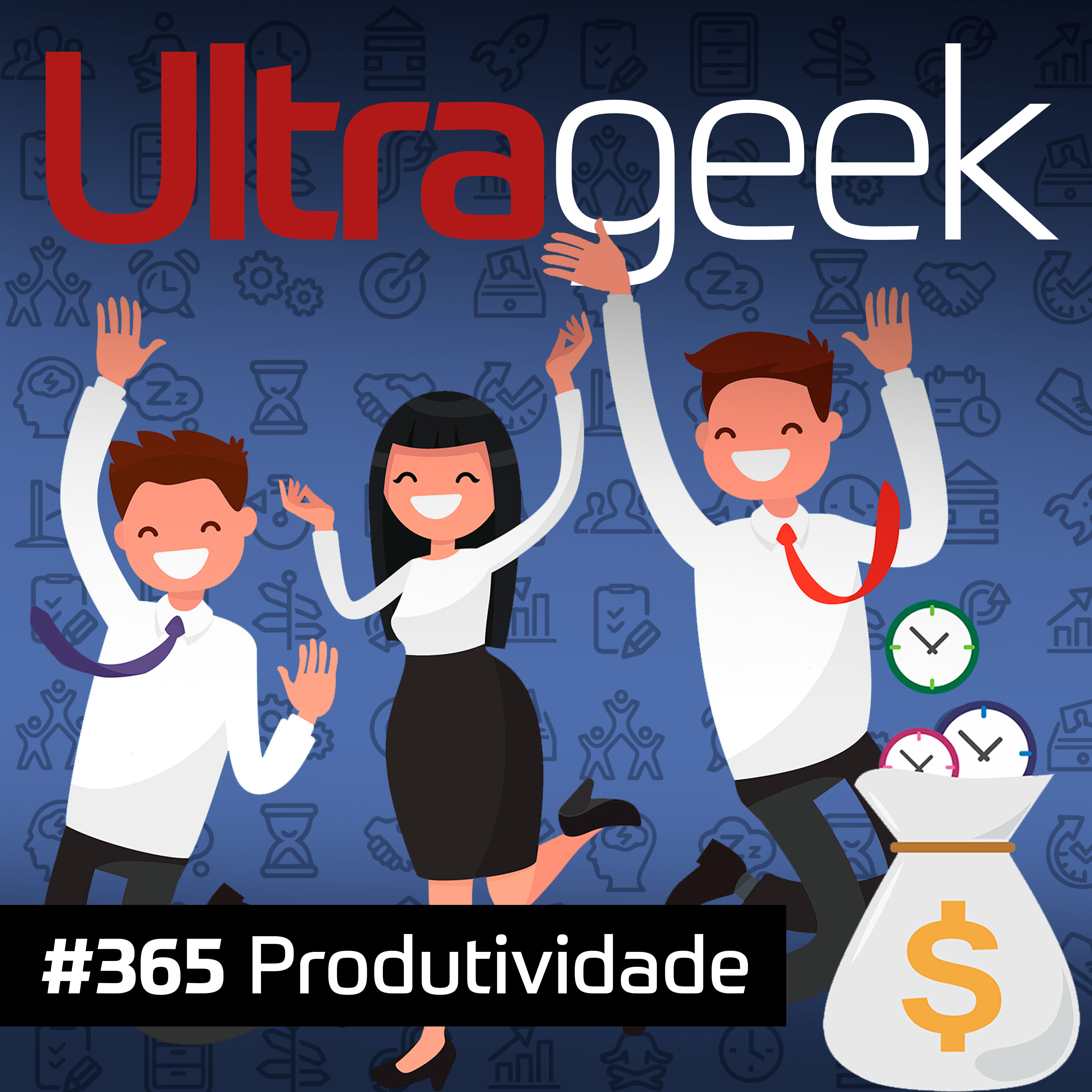Ultrageek – Produtividade episode artwork
