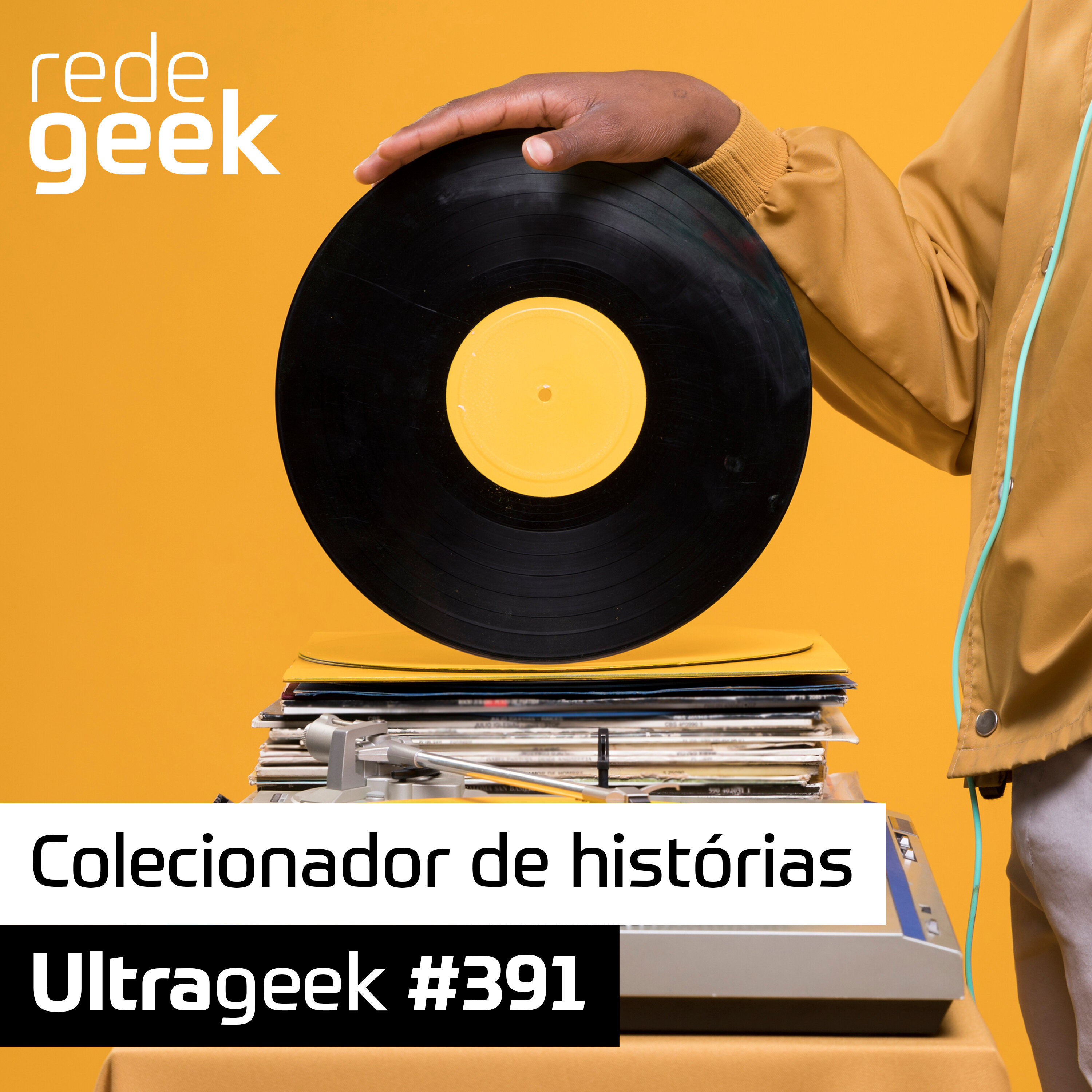Ultrageek – Colecionador de histórias episode artwork