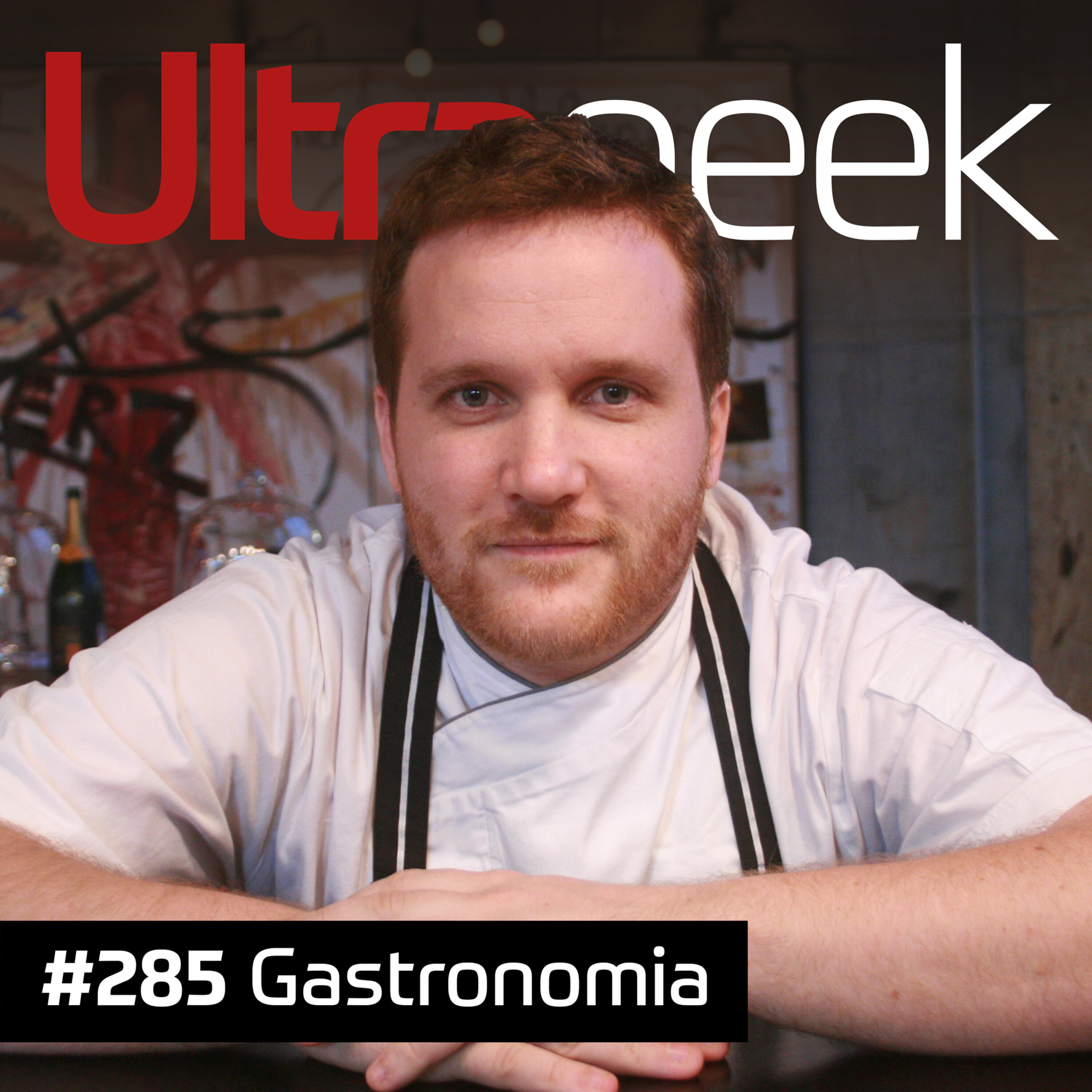 Ultrageek – Gastronomia episode artwork
