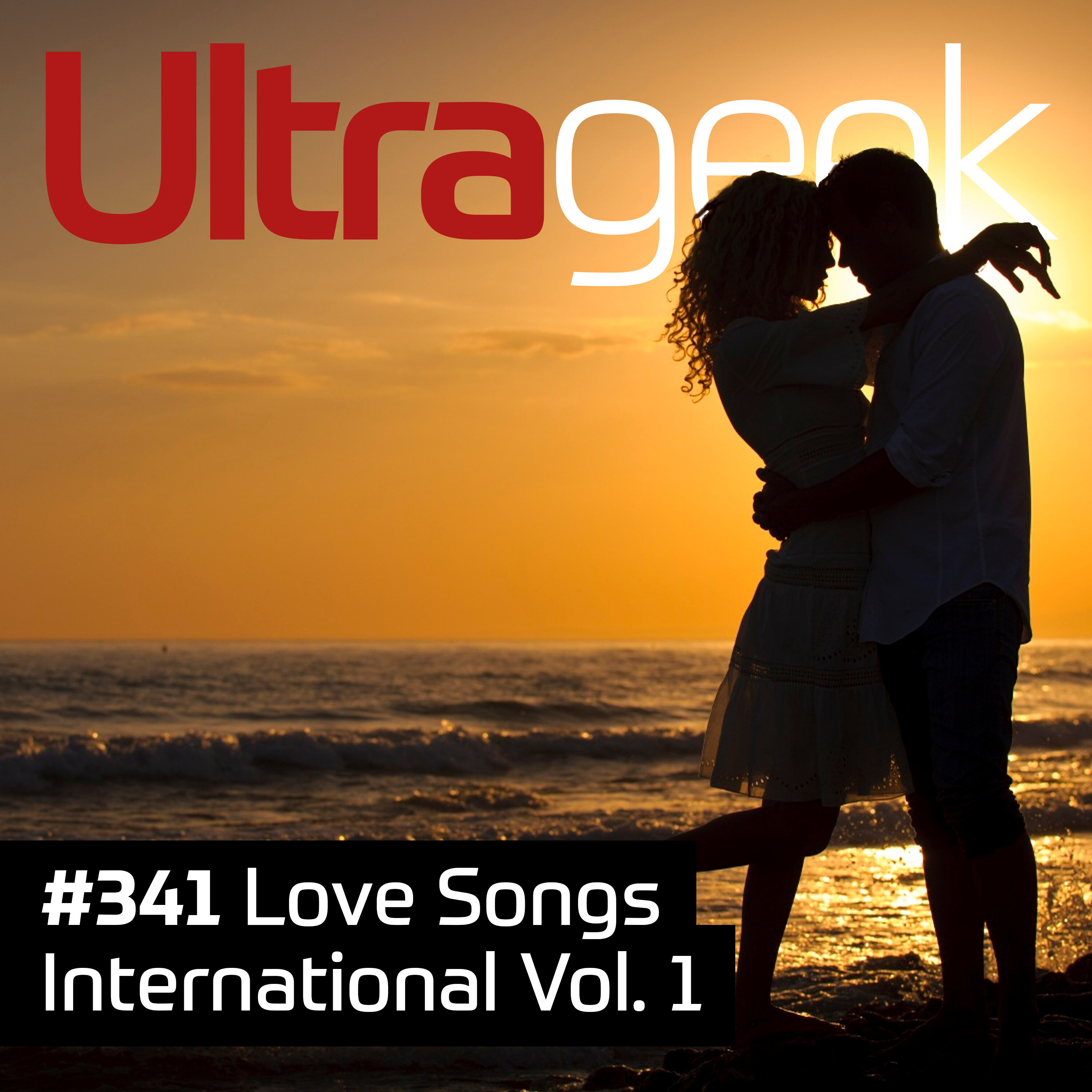 Ultrageek – Love Songs International Vol. 1 episode artwork