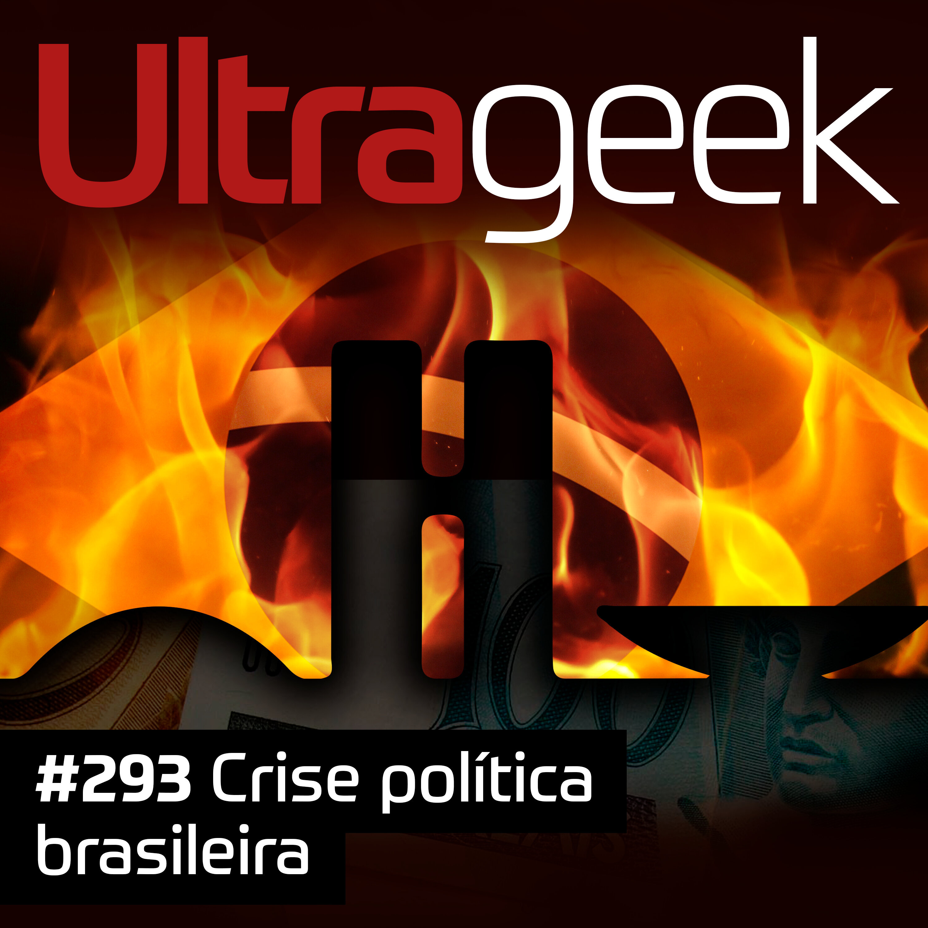 Ultrageek – Crise política brasileira episode artwork