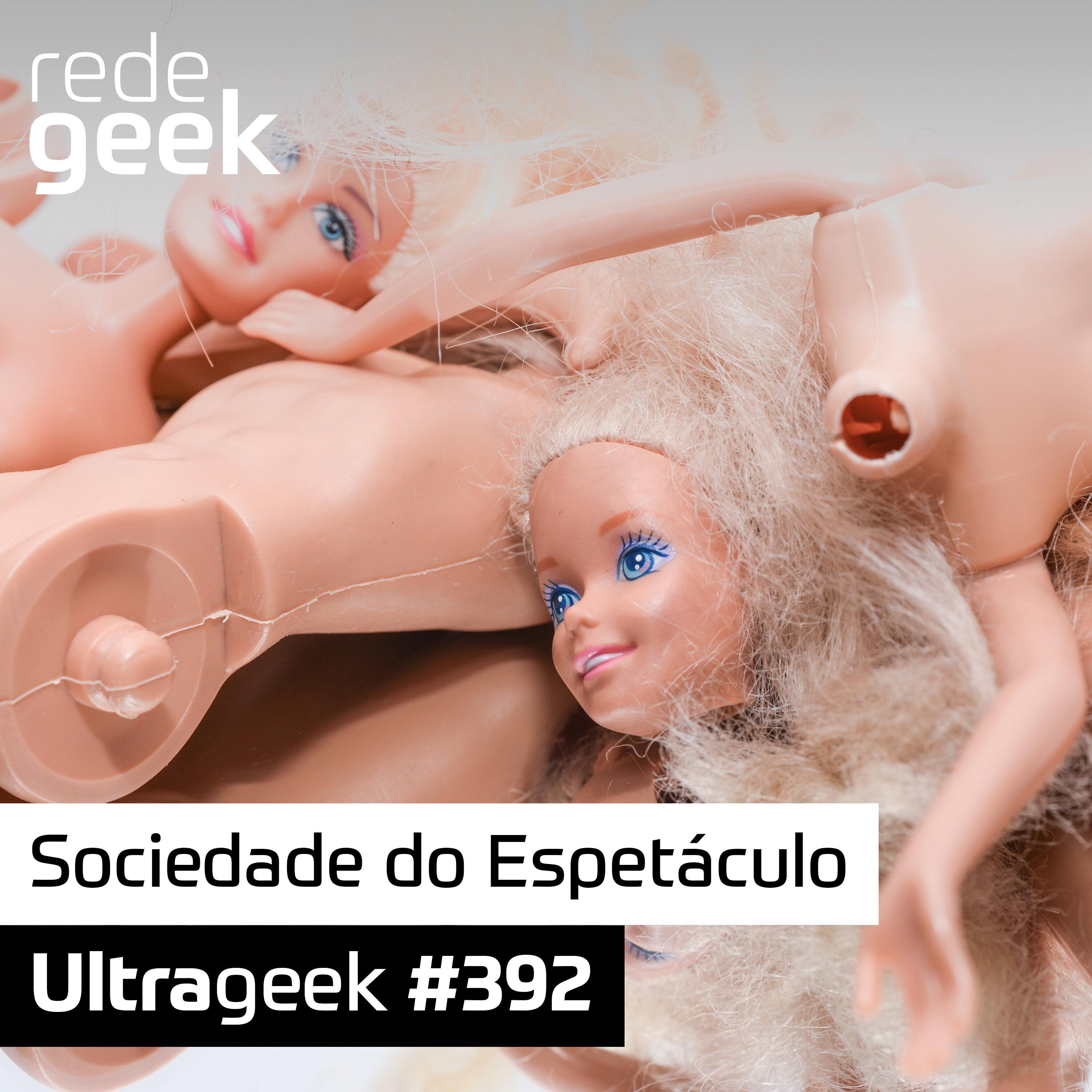 Ultrageek – Sociedade do Espetáculo episode artwork