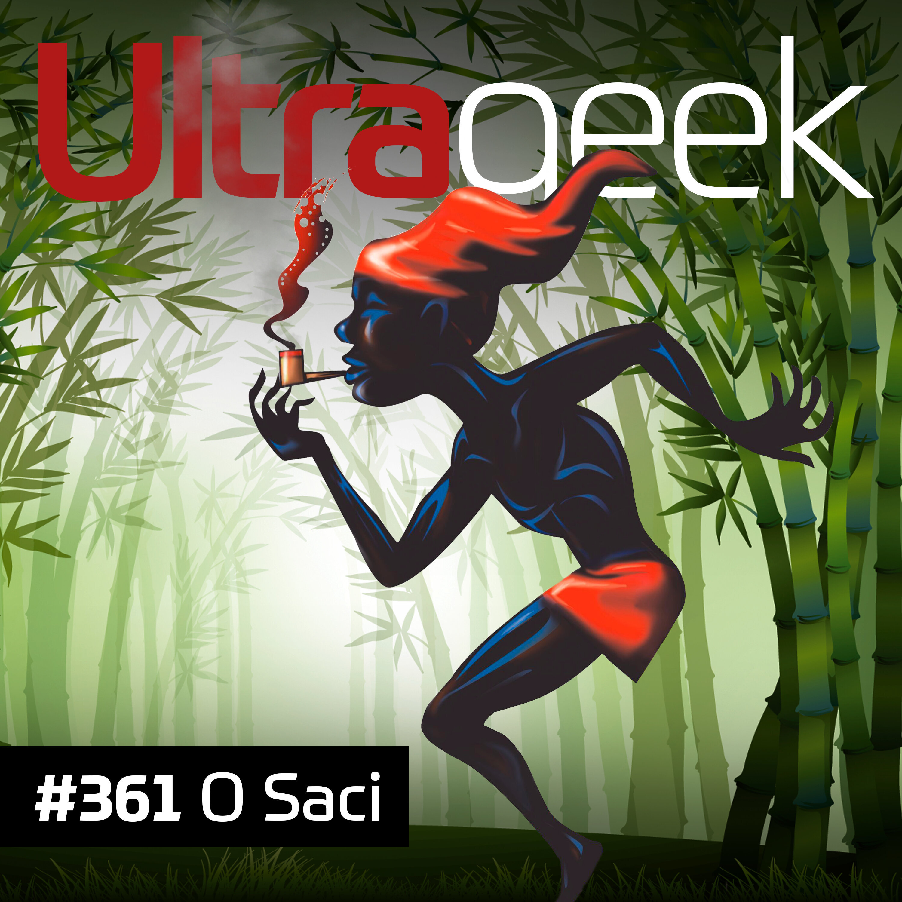 Ultrageek – O Saci episode artwork