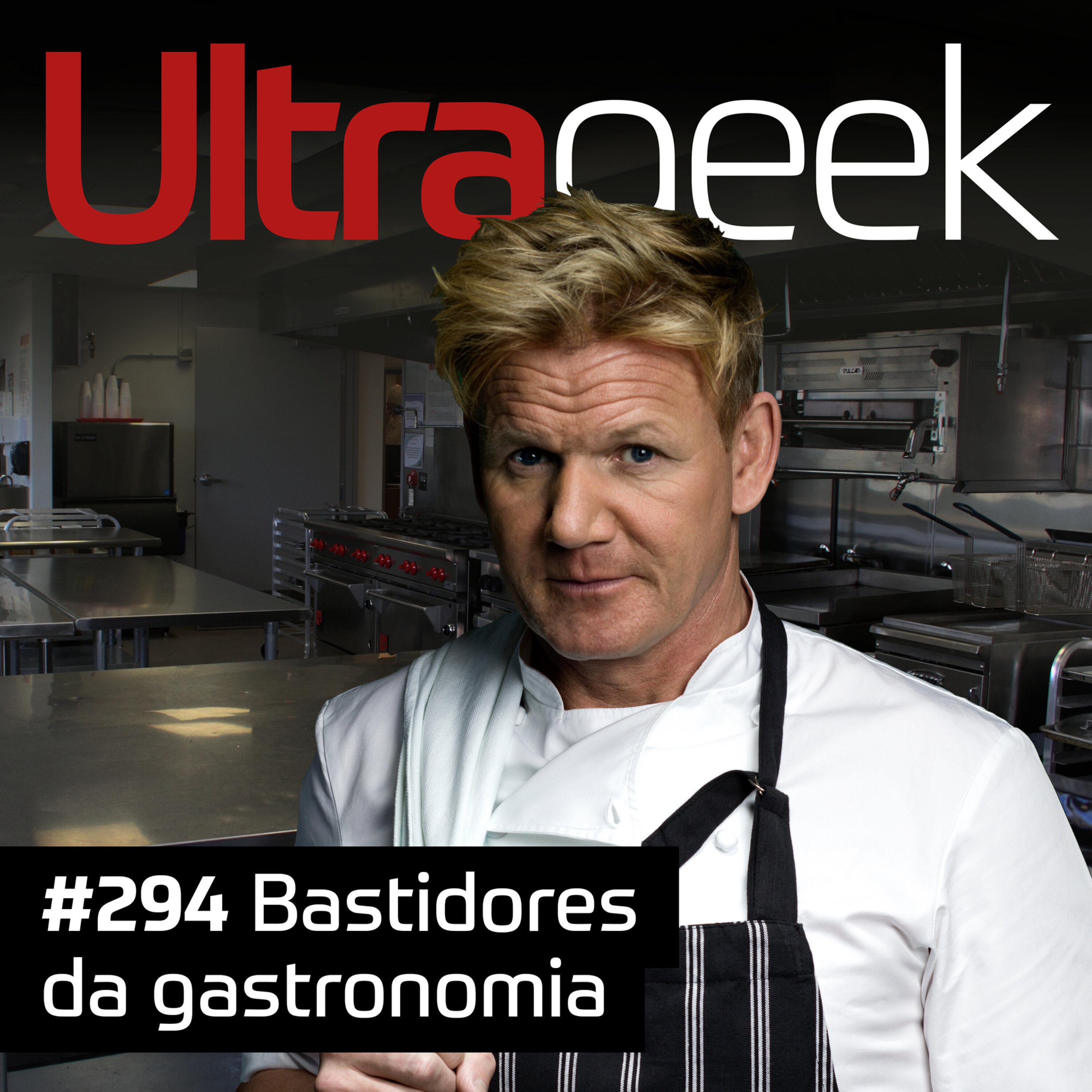 Ultrageek – Bastidores da gastronomia episode artwork