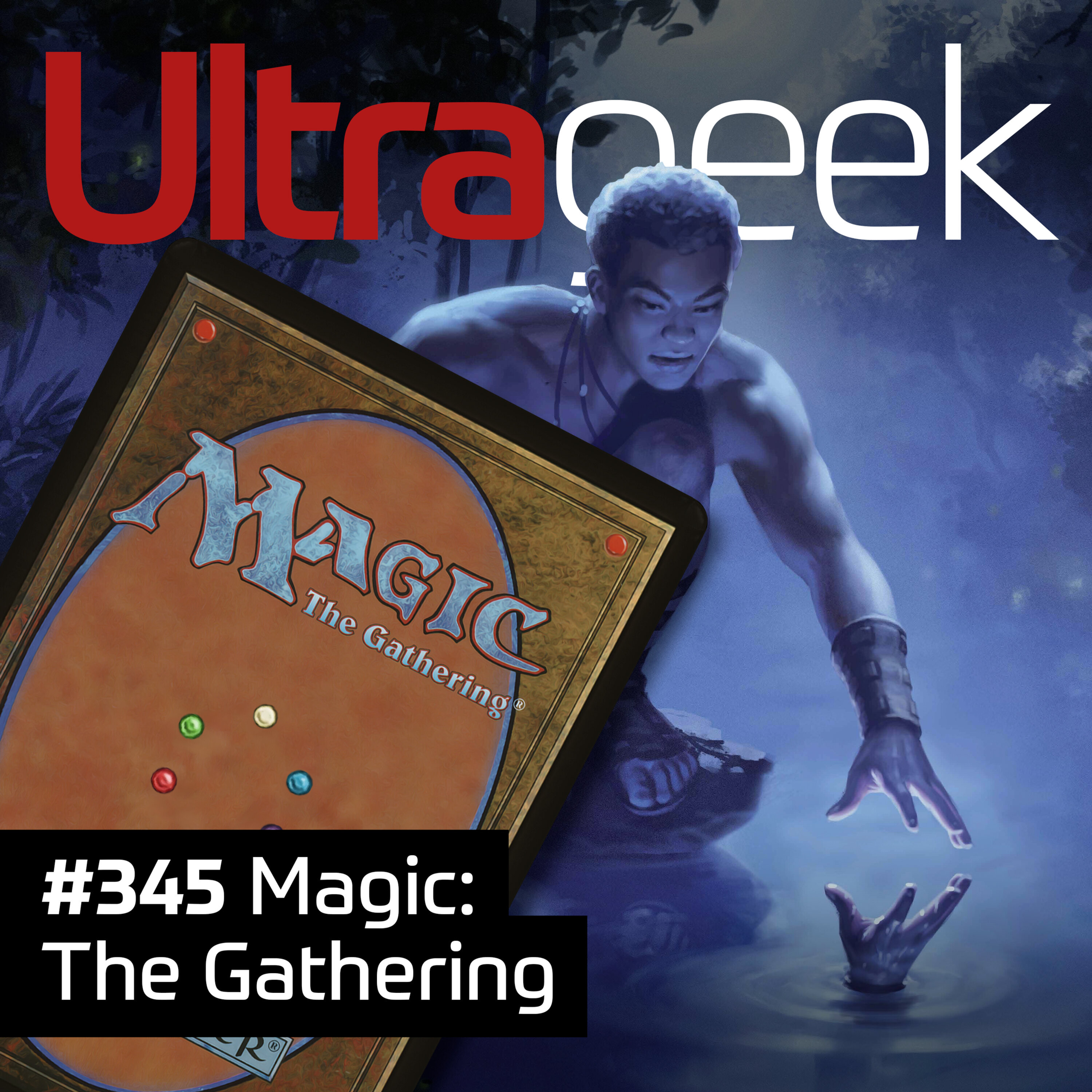 Ultrageek – Magic: The Gathering episode artwork