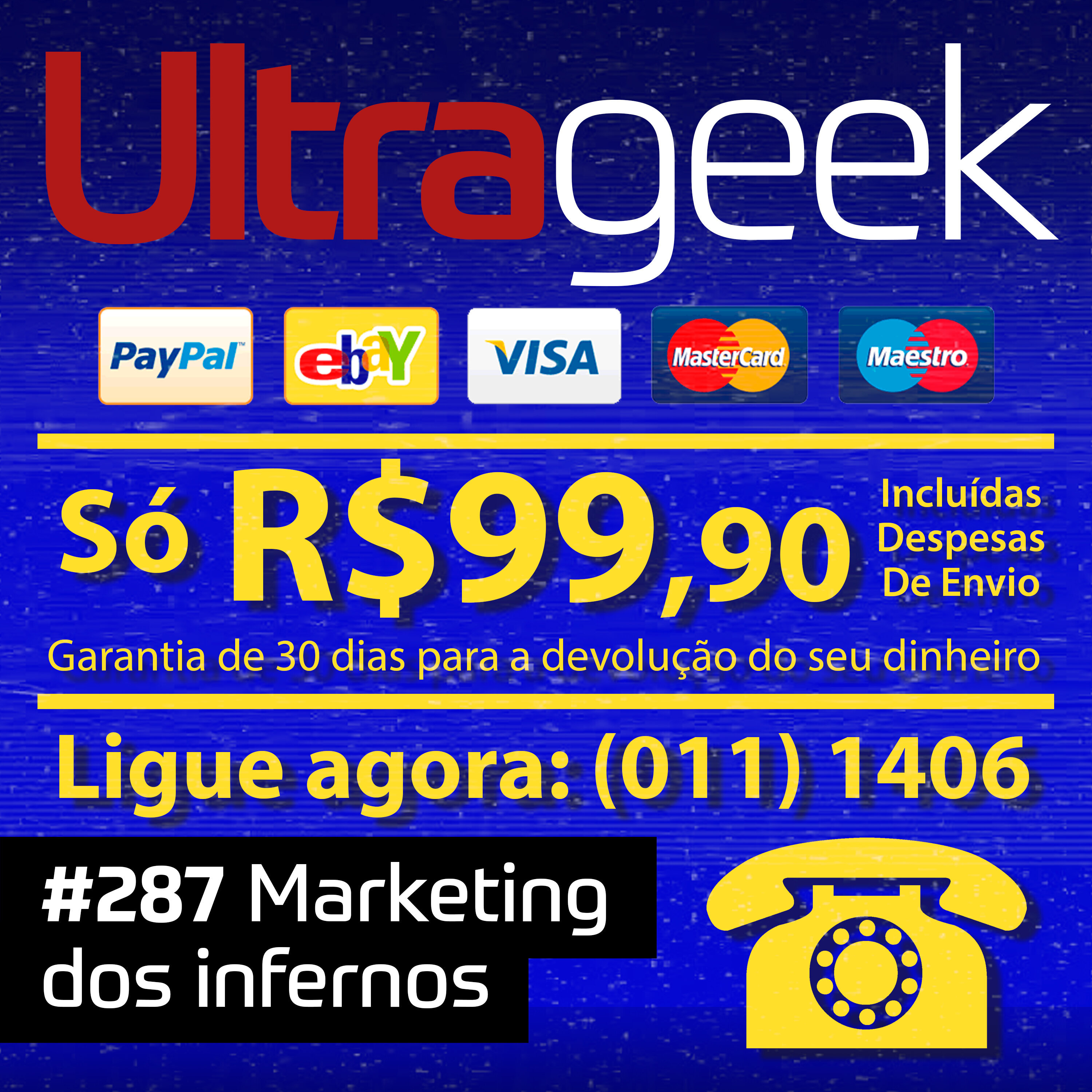 Ultrageek – Marketing dos infernos episode artwork