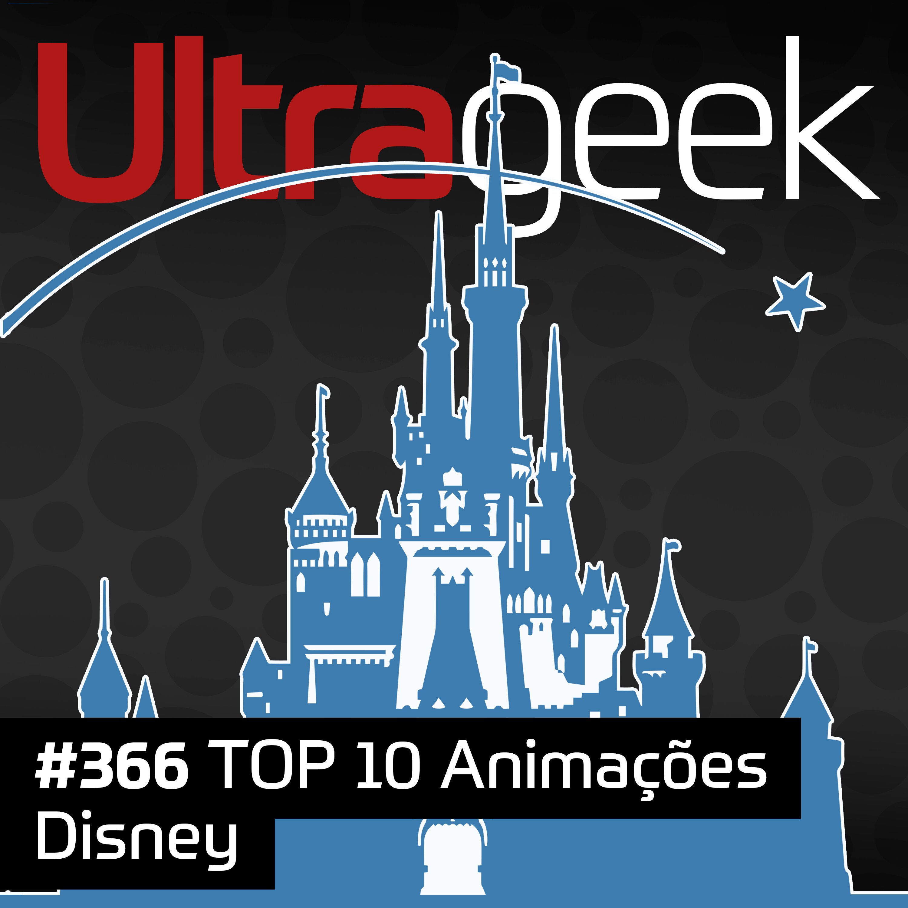Ultrageek – TOP 10 Animações Disney episode artwork