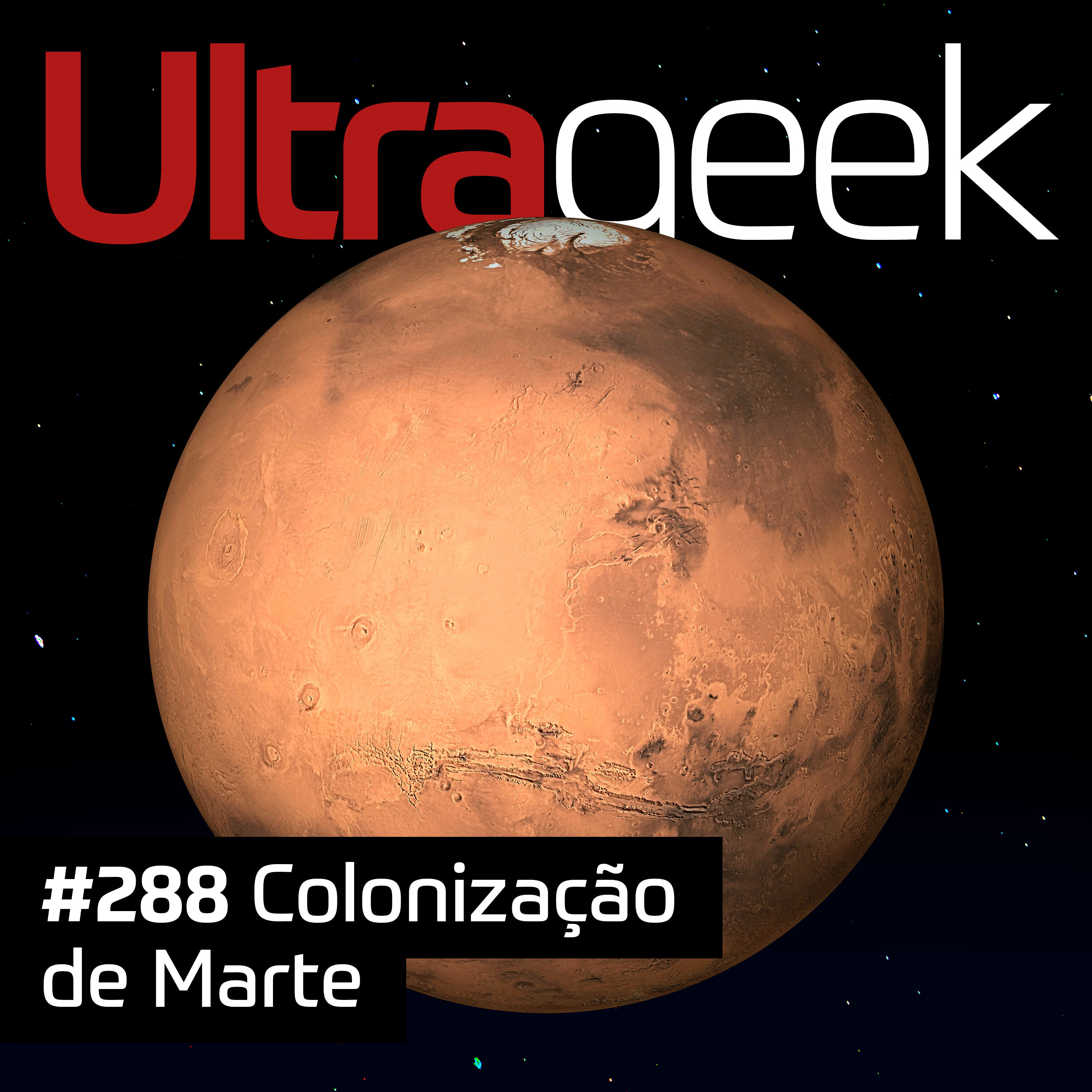 Ultrageek – Colonização de Marte episode artwork