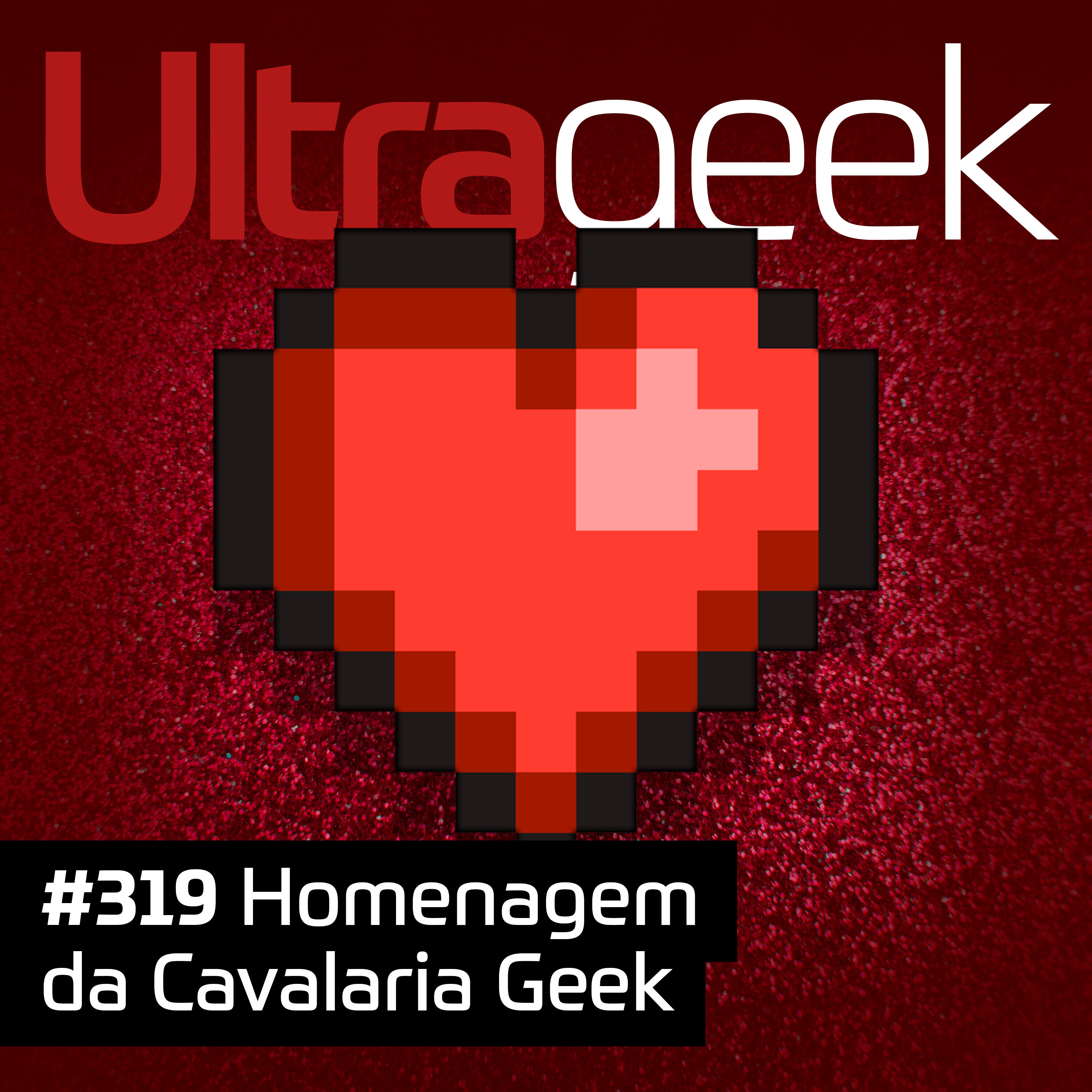 Ultrageek – Homenagem da Cavalaria Geek episode artwork