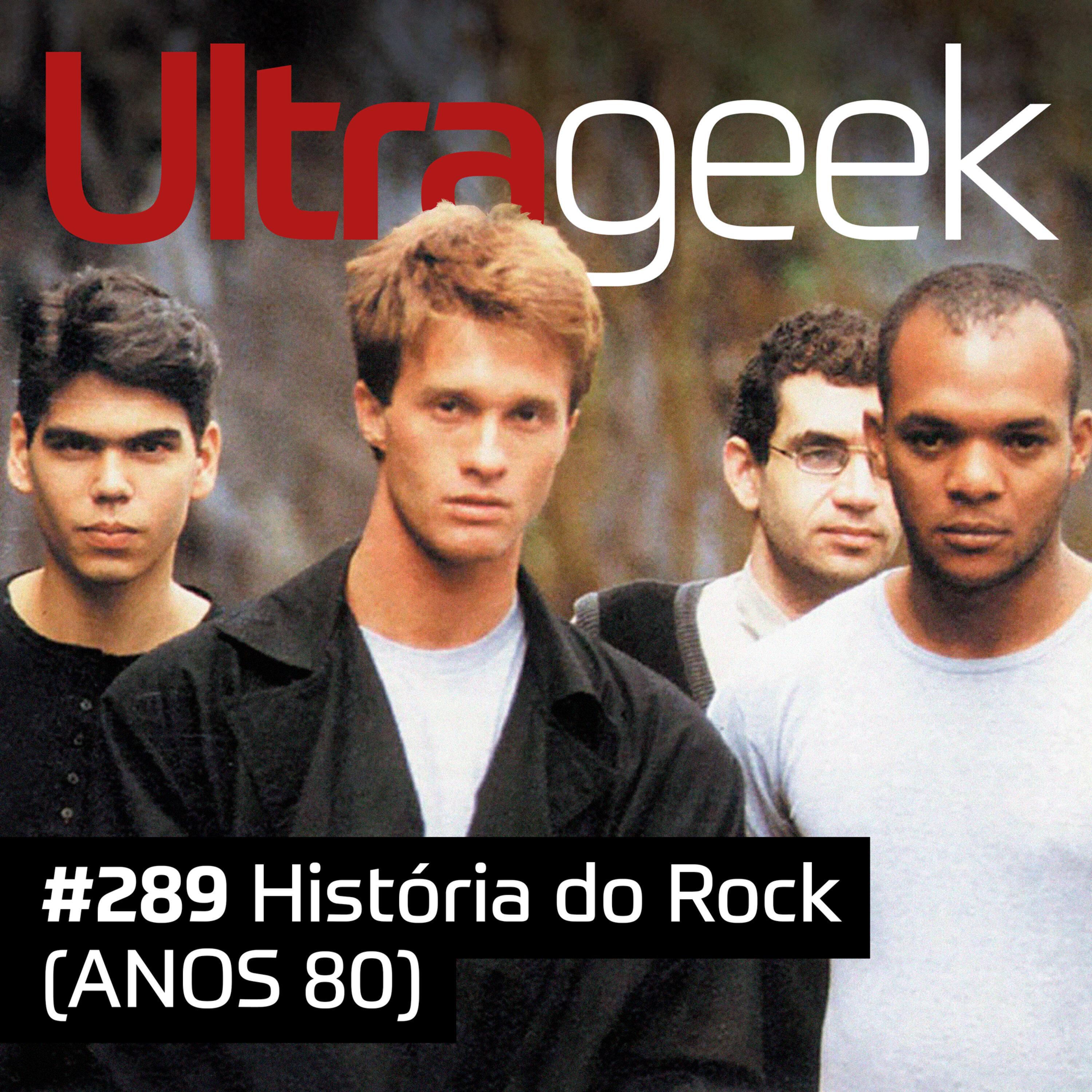 Ultrageek – História do Rock (ANOS 80) episode artwork