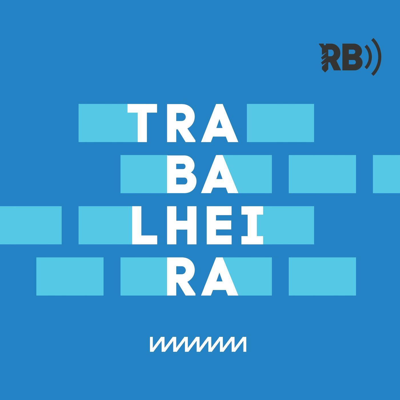 Trabalheira: Quantas 