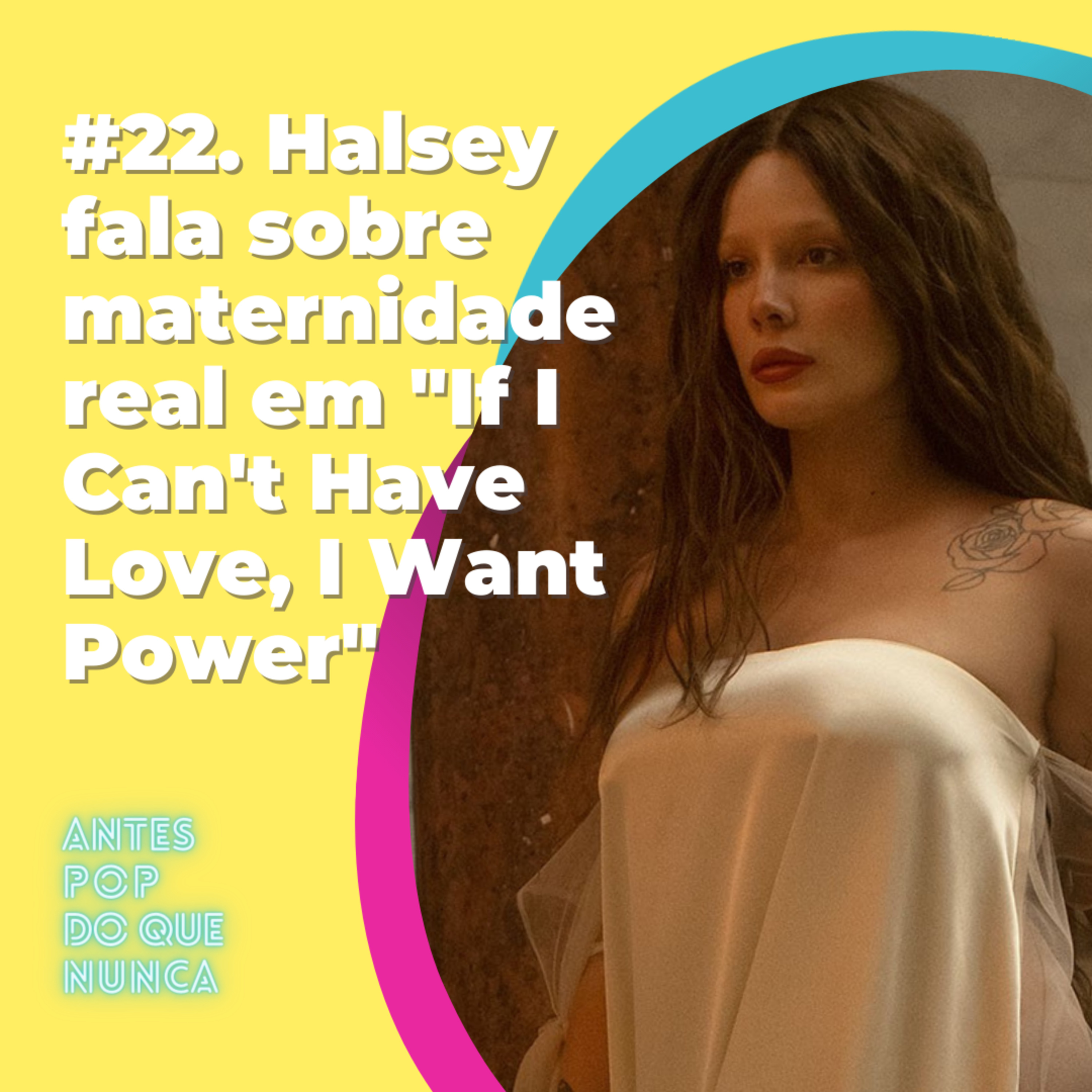 #22. Halsey fala sobre maternidade real com MUITO conceito em 