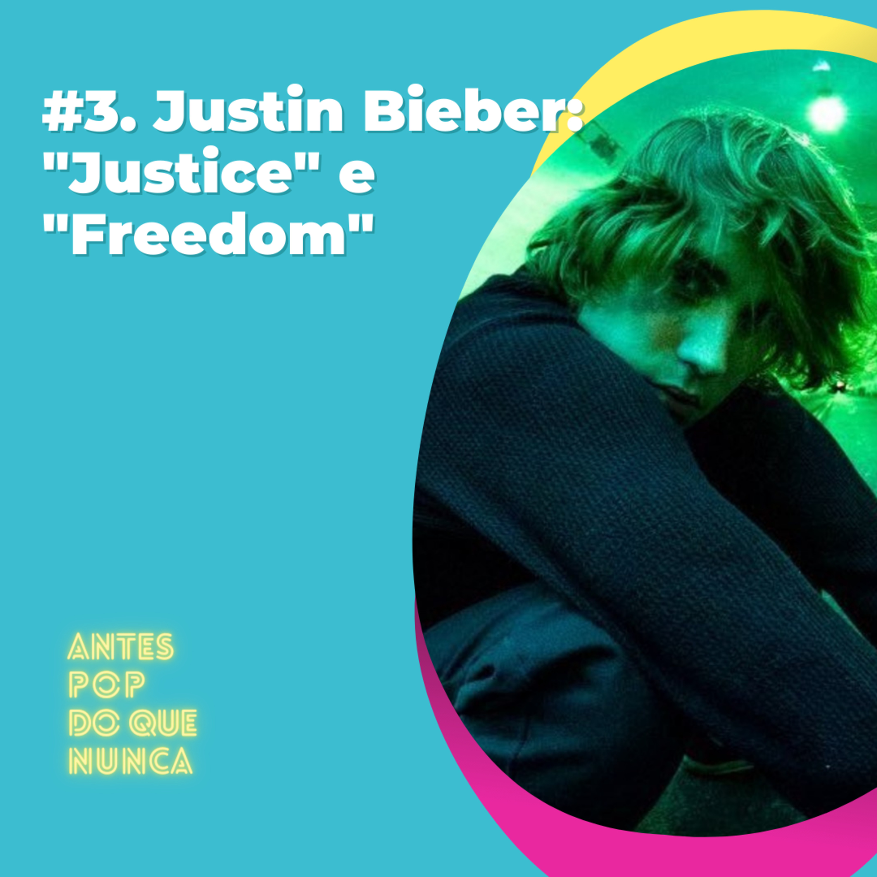 #3. Justin Bieber: 