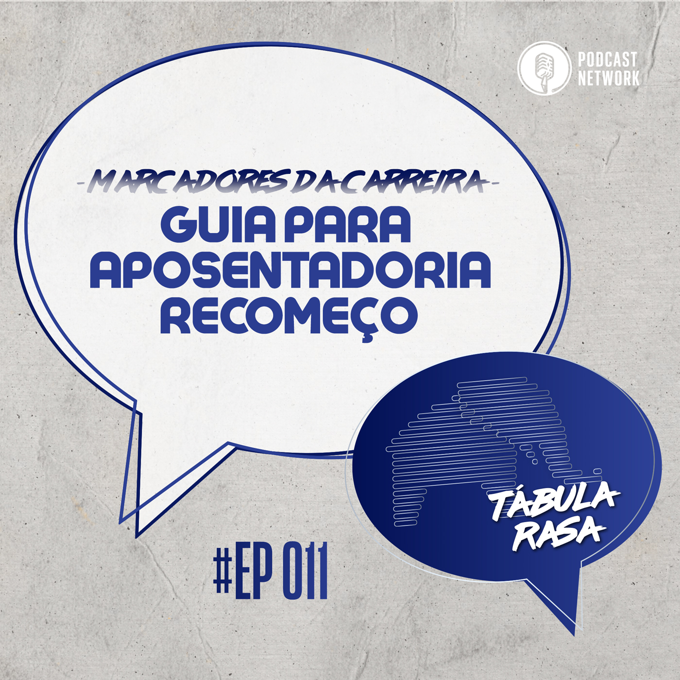 Tabula Rasa #011 - Guia para Aposentadoria Recomeço